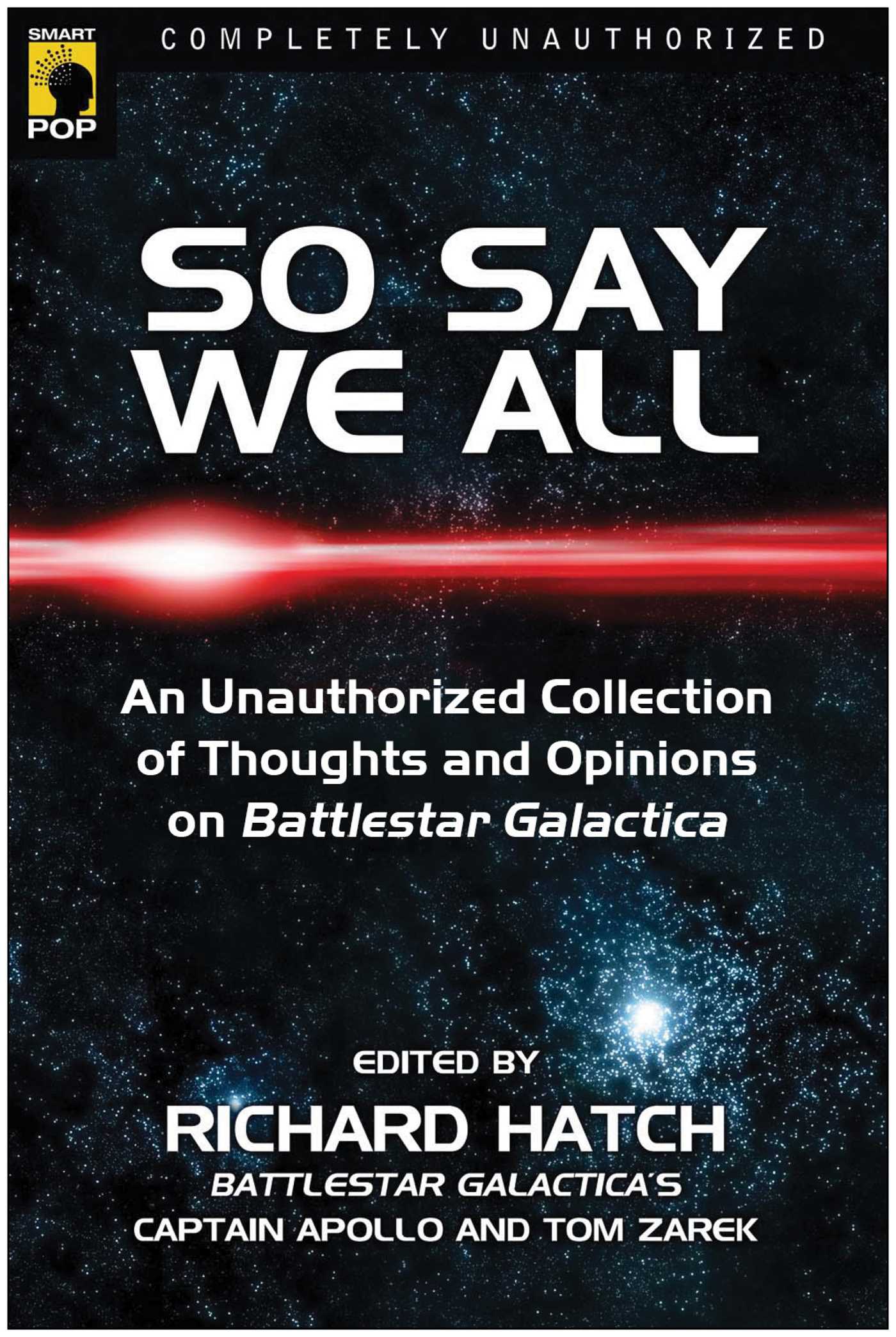 So Say We All
