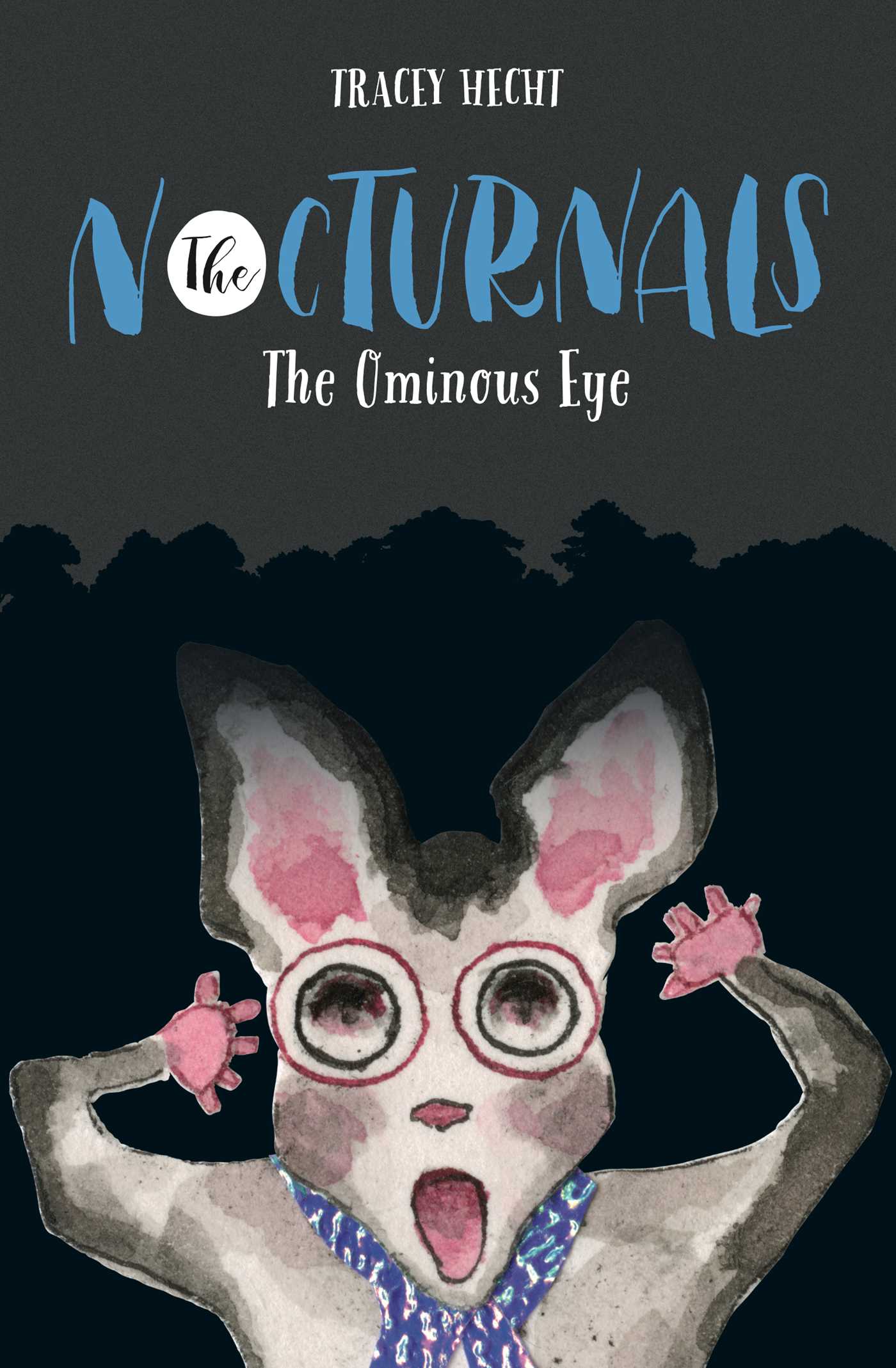 Ominous Eye: The Nocturnals Book 2