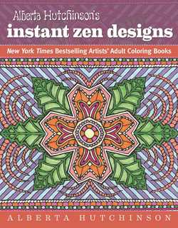 Alberta Hutchinson's Instant Zen Designs