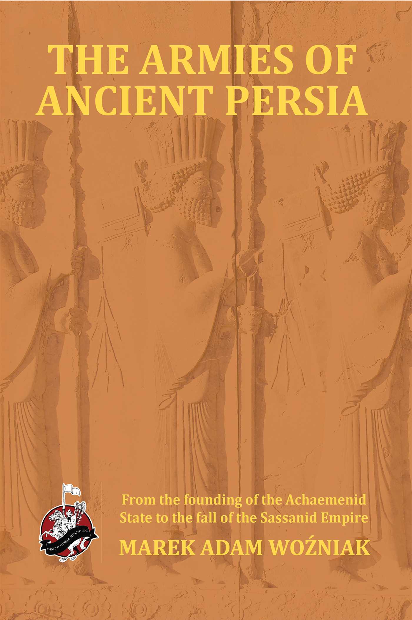 Armies of Ancient Persia