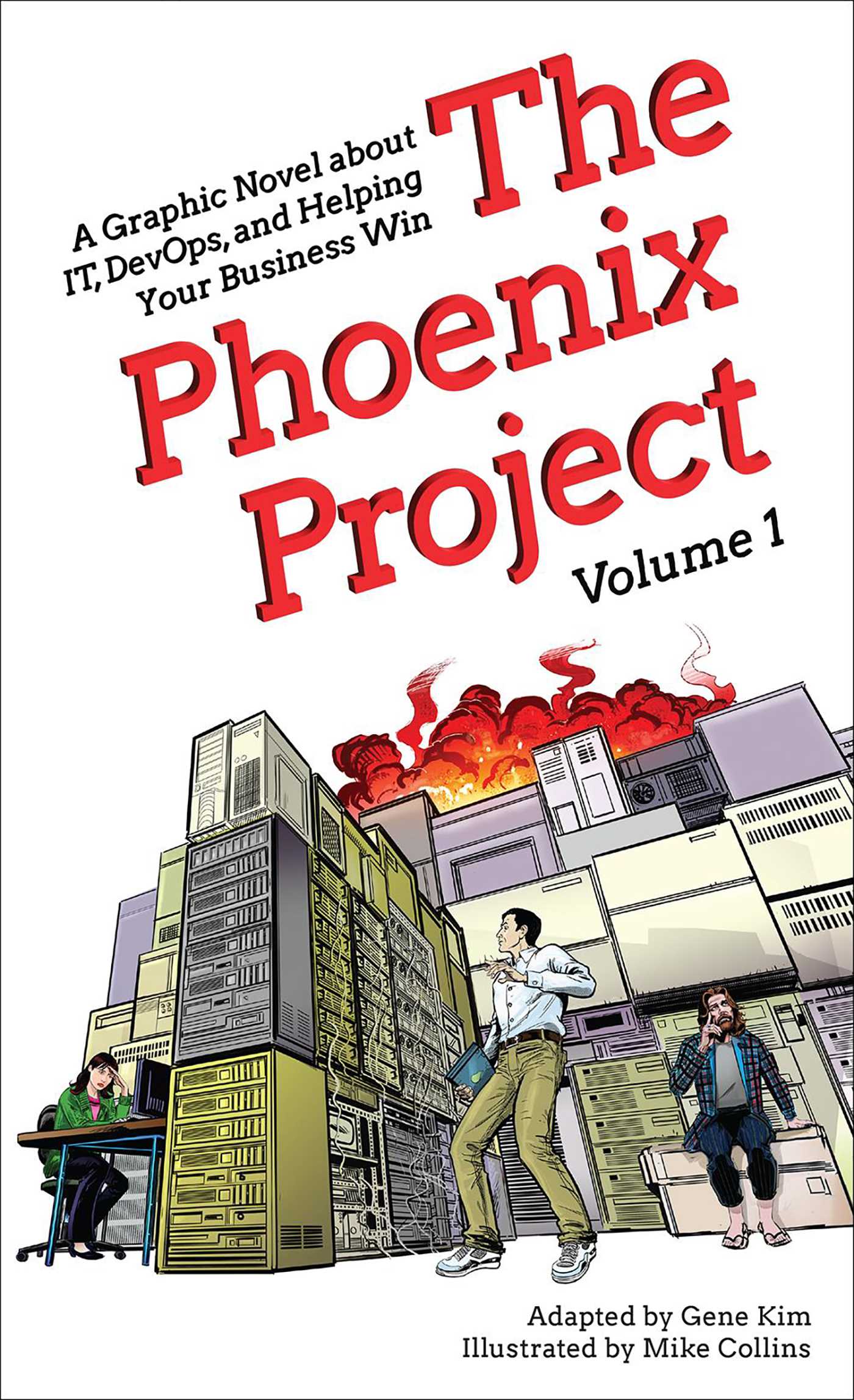 Phoenix Project: A Graphic Novel about IT, DevOps, and Helping Your Business Win