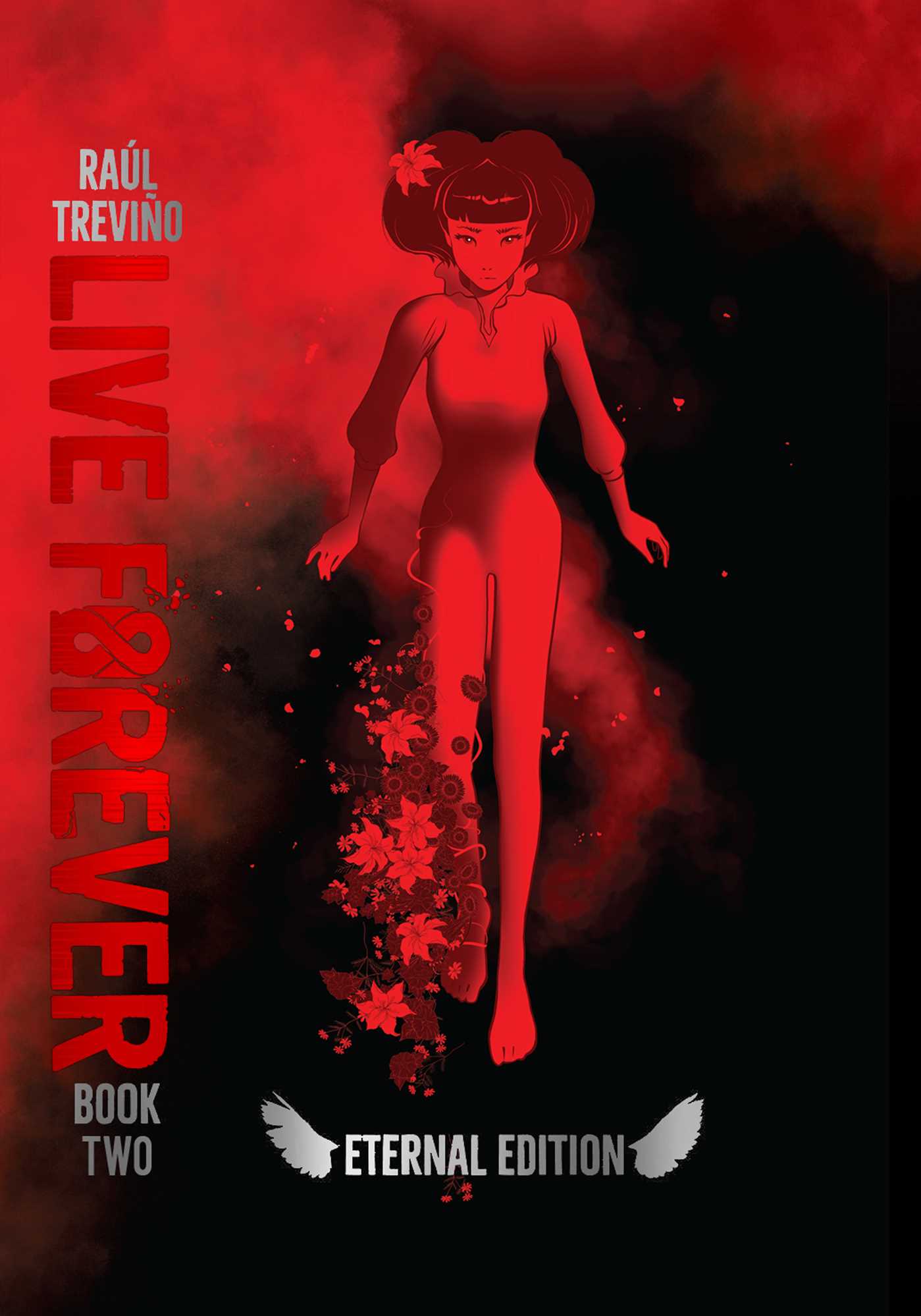 Live Forever Volume 2 The Eternal Edition