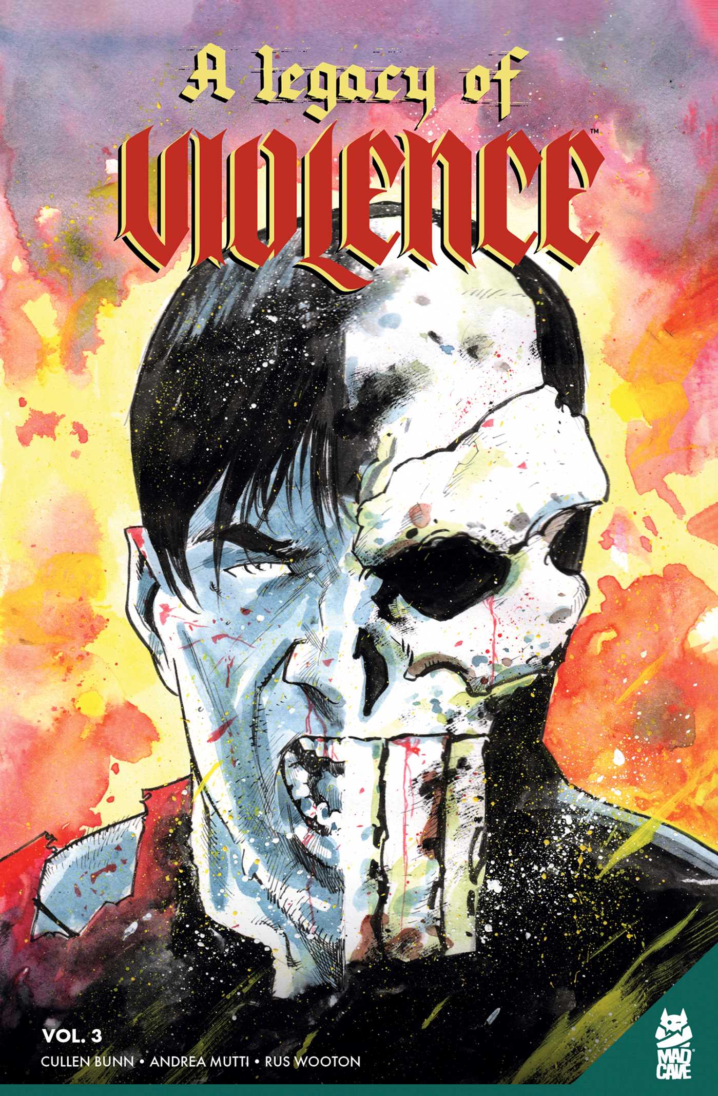 Legacy of Violence Vol. 3