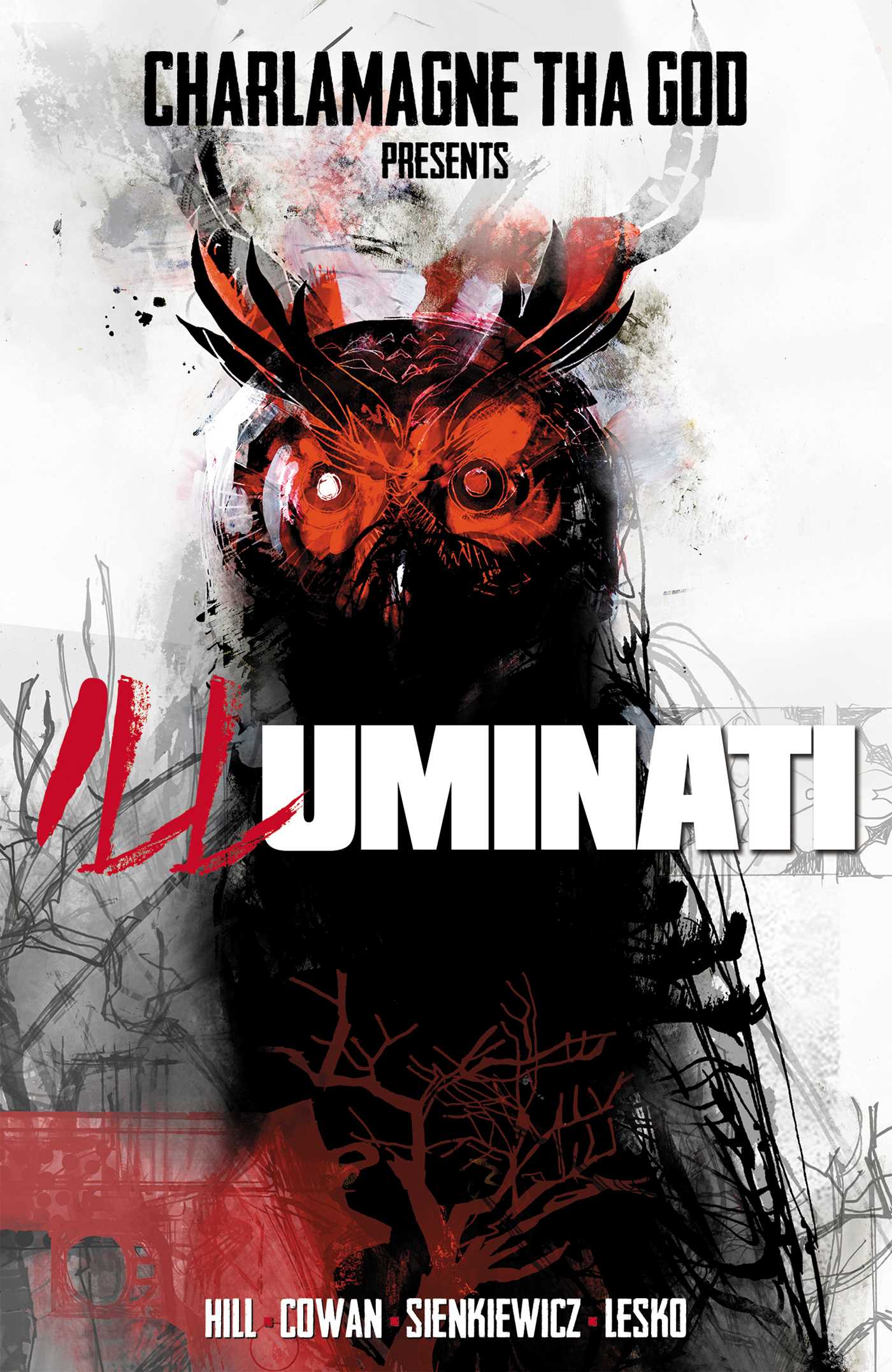 Charlamagne tha God presents: ILLuminati