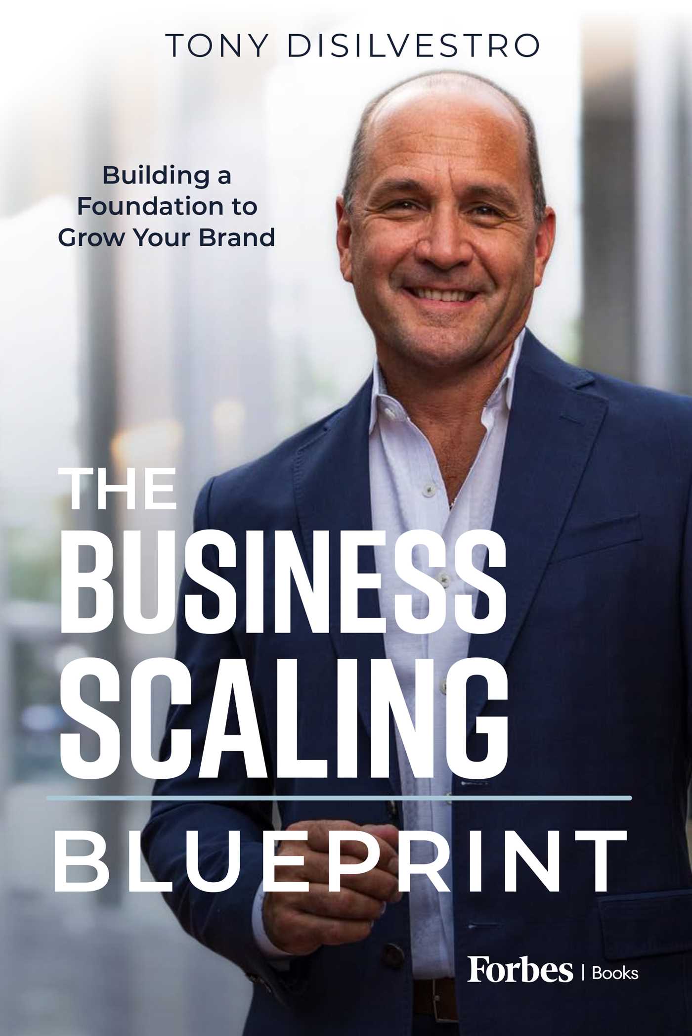 Business Scaling Blueprint: Building a Foundation to Grow Your Brand