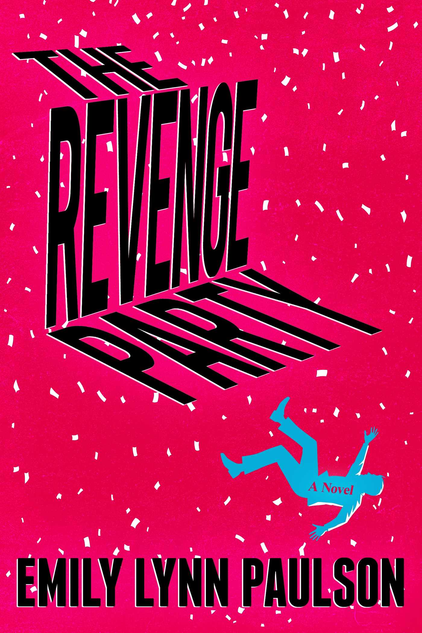 The Revenge Party