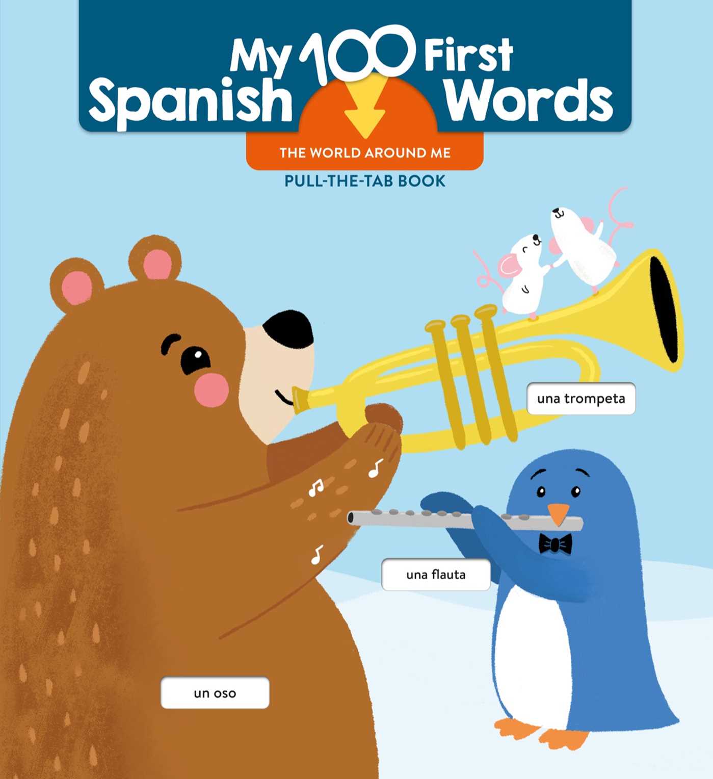 My 100 First Spanish Words - Pull Tab - The World Around Me