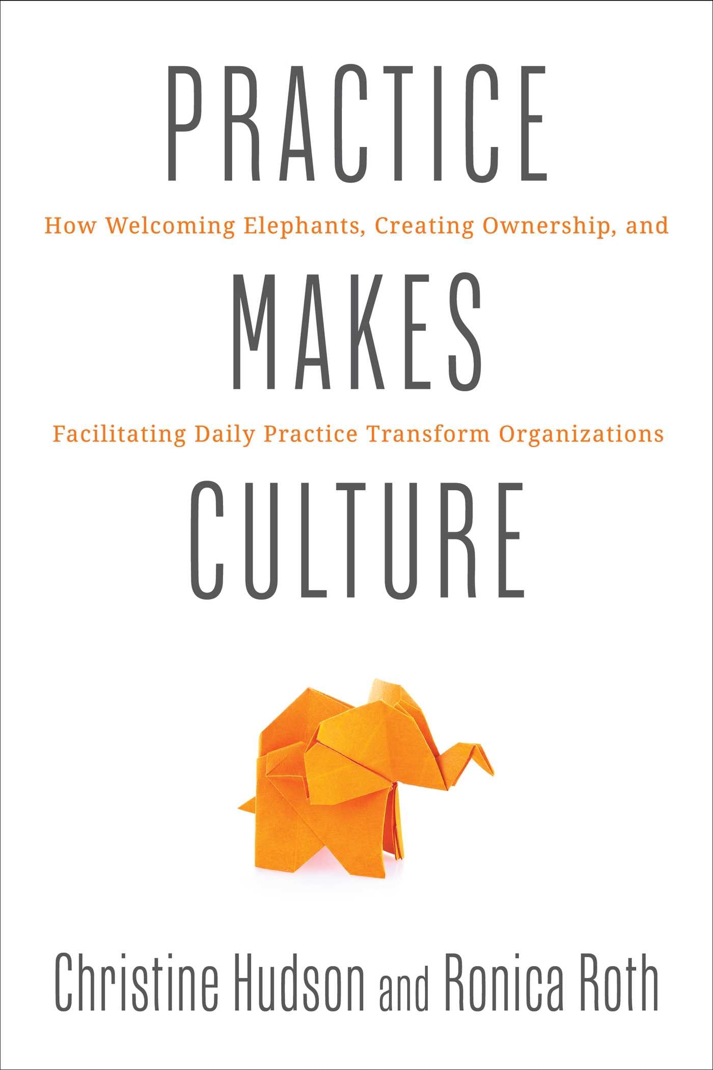 Practice Makes Culture