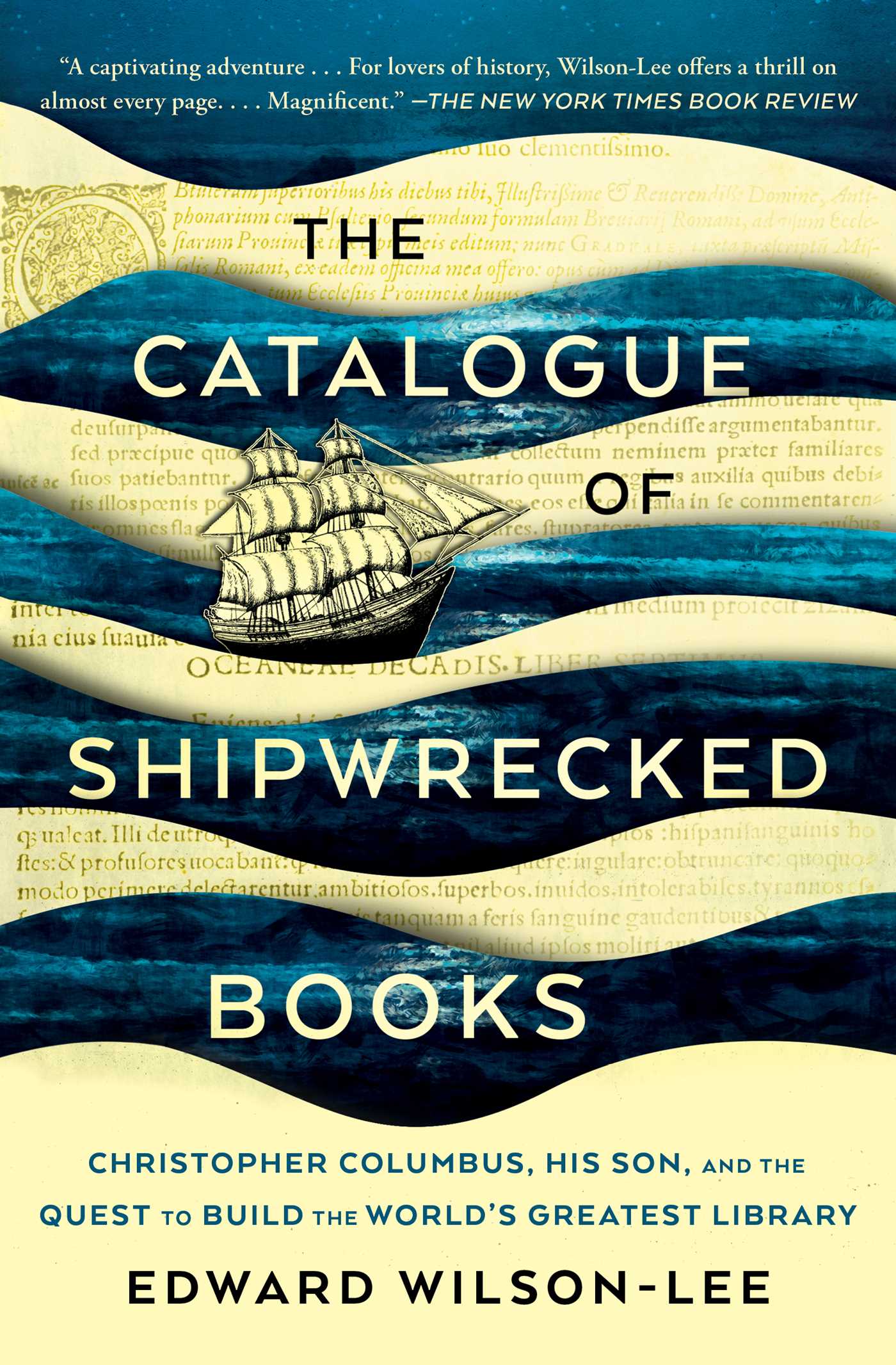 Catalogue of Shipwrecked Books: Christopher Columbus, His Son, and the Quest to Build the World's Greatest Library