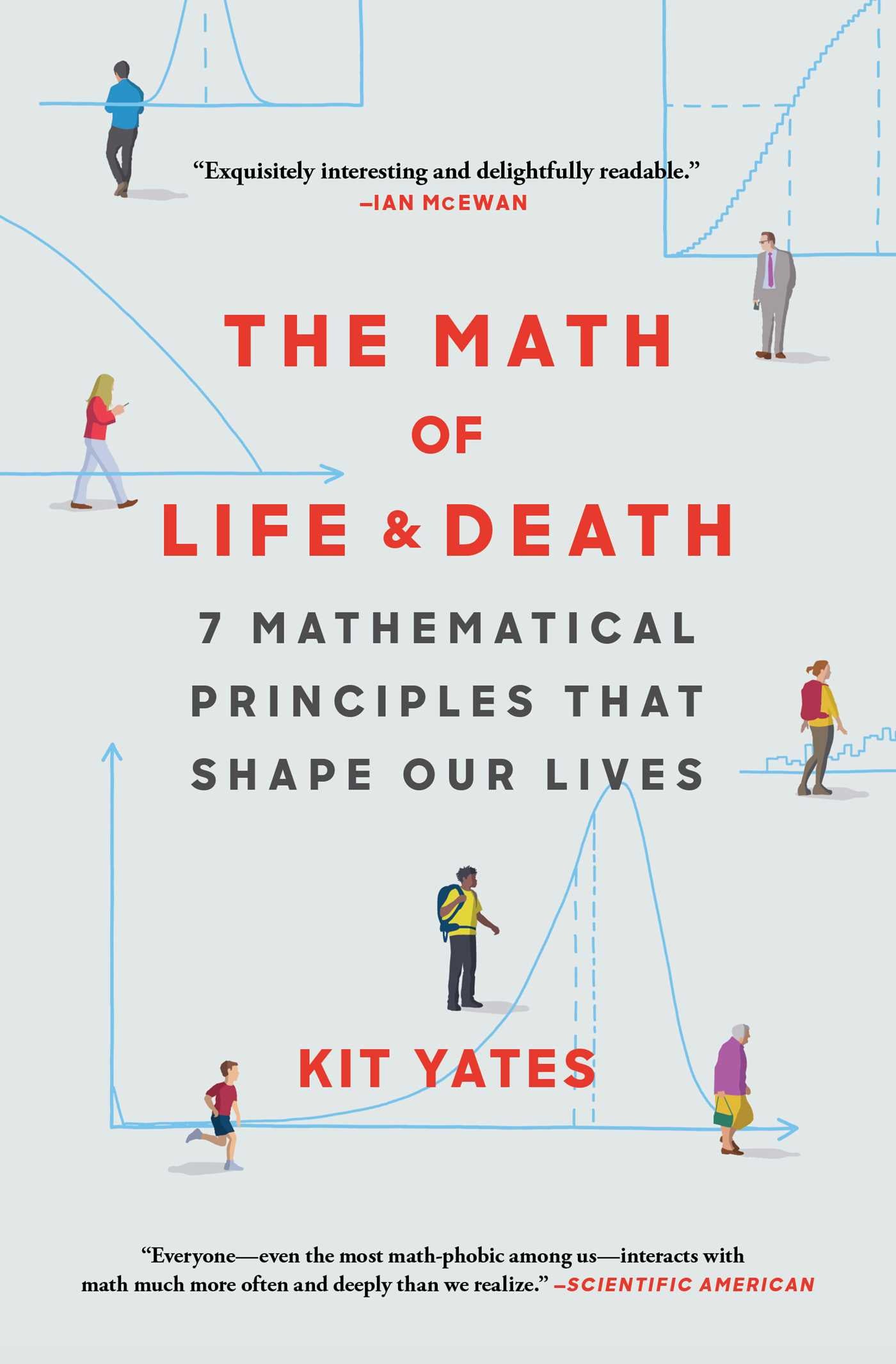 Math of Life and Death: 7 Mathematical Principles That Shape Our Lives