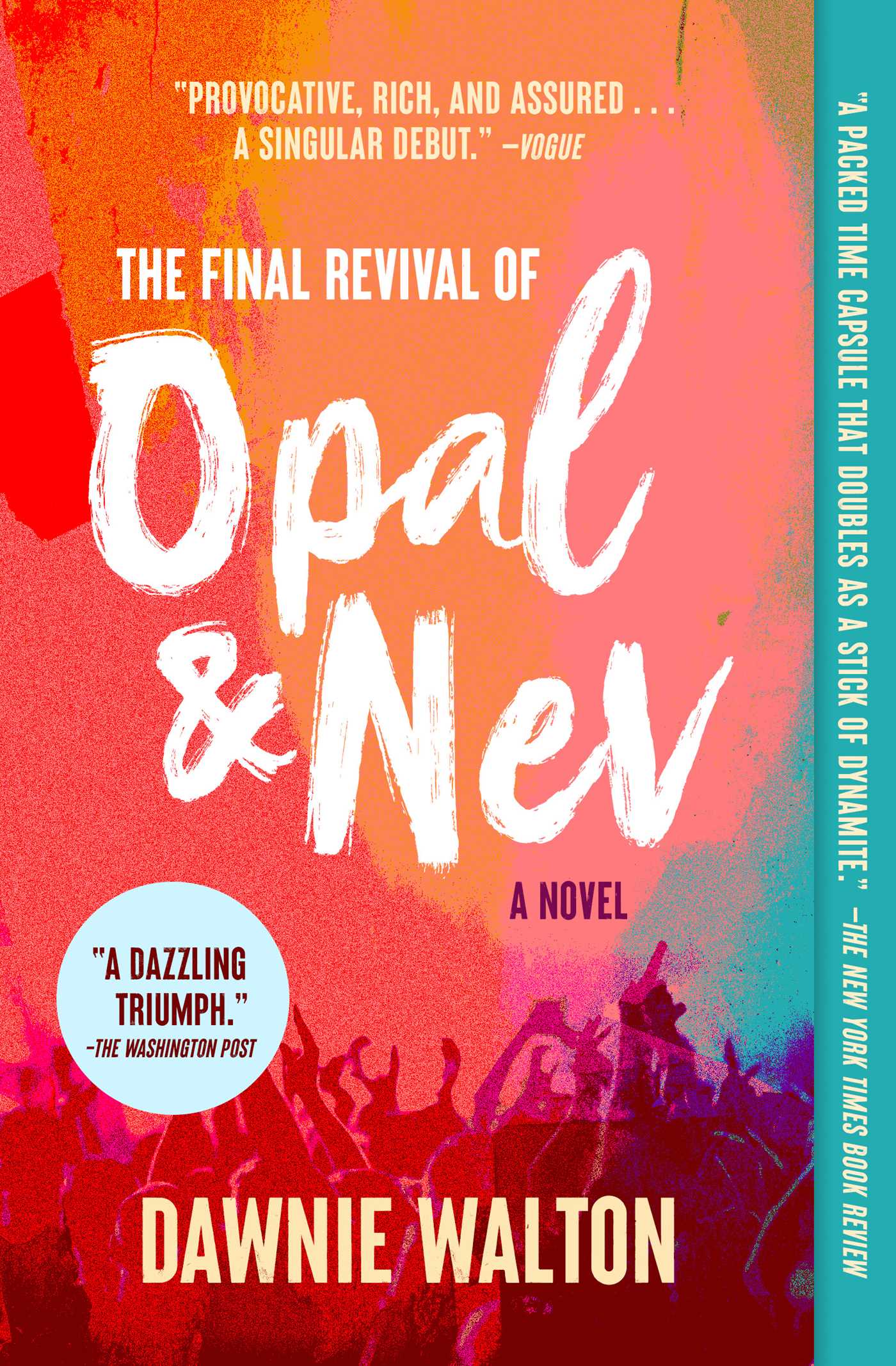 Final Revival of Opal & Nev: A Novel