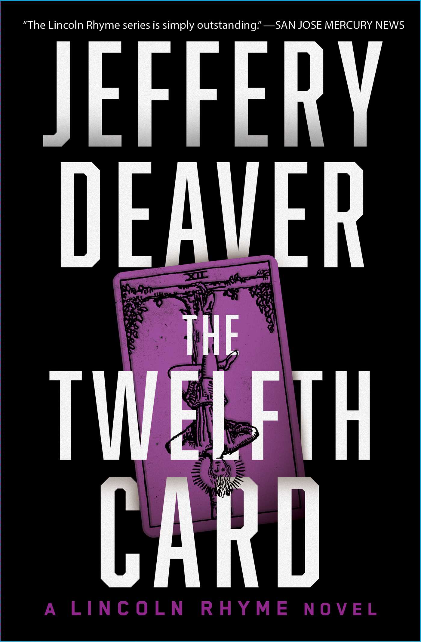 Twelfth Card: A  Lincoln Rhyme Novel