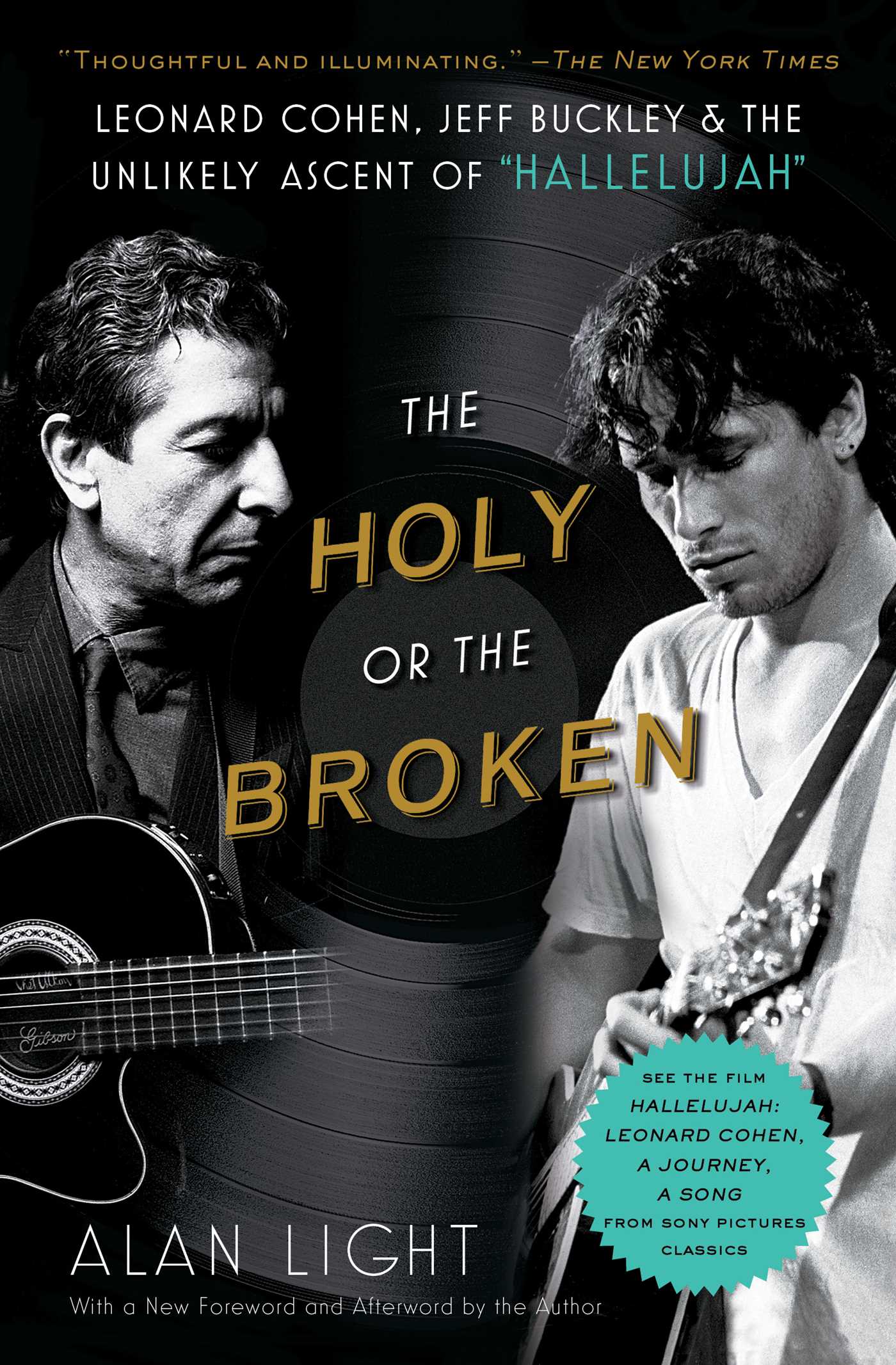 Holy or the Broken: Leonard Cohen, Jeff Buckley, and the Unlikely Ascent of "Hallelujah"