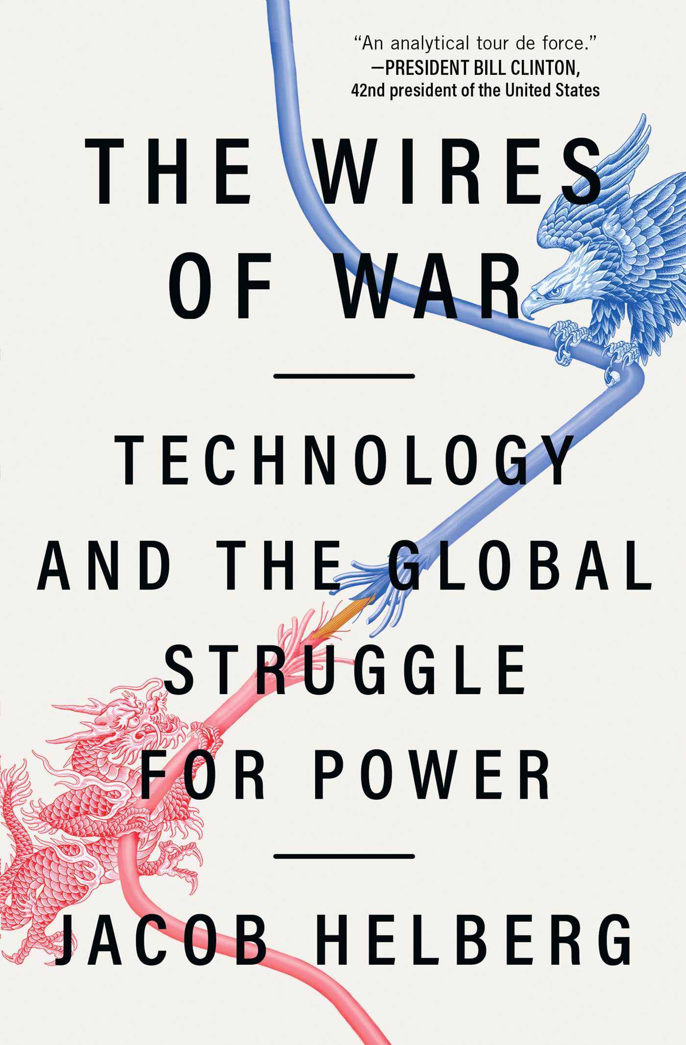 Wires of War: Technology and the Global Struggle for Power