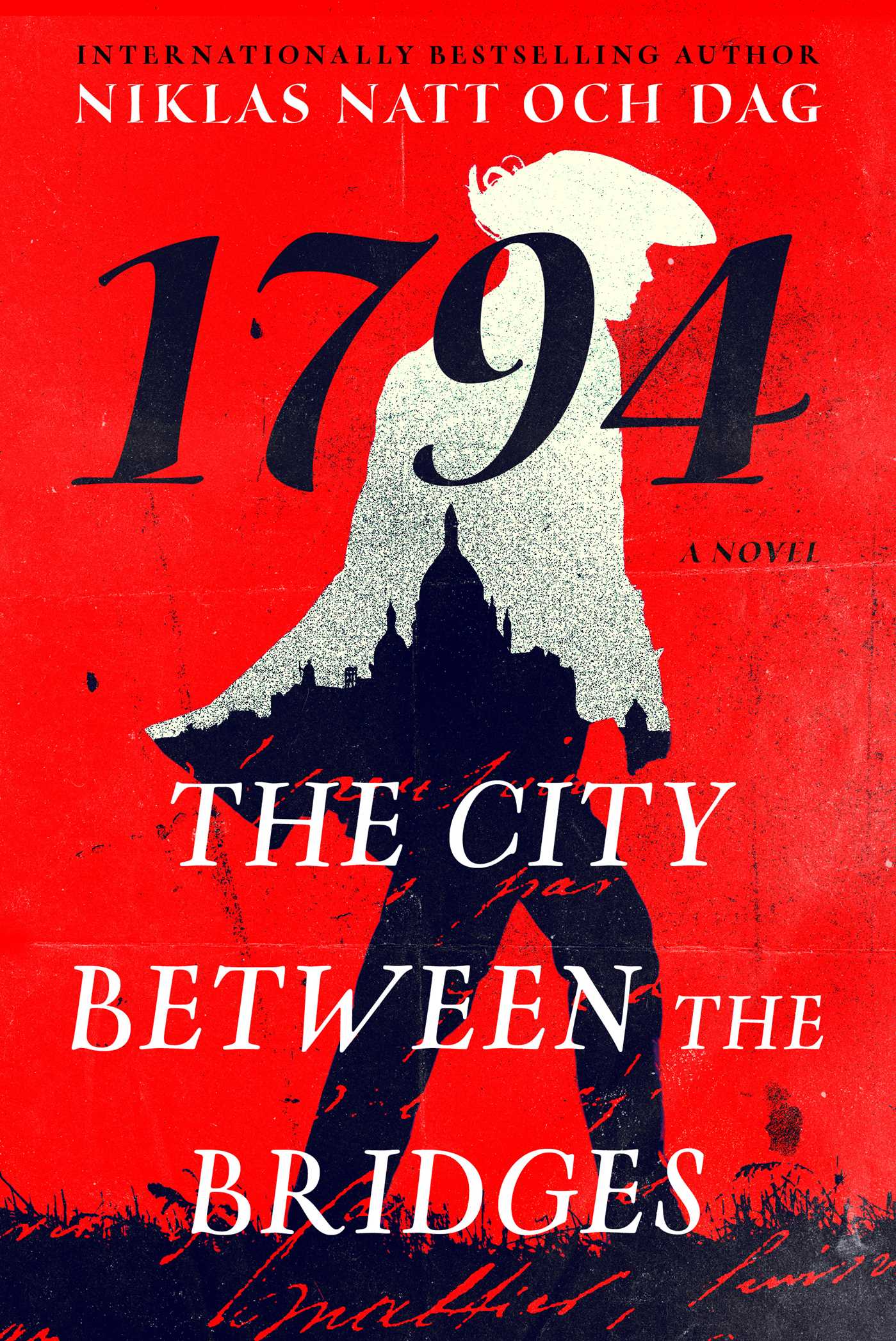 City Between the Bridges: 1794: A Novel