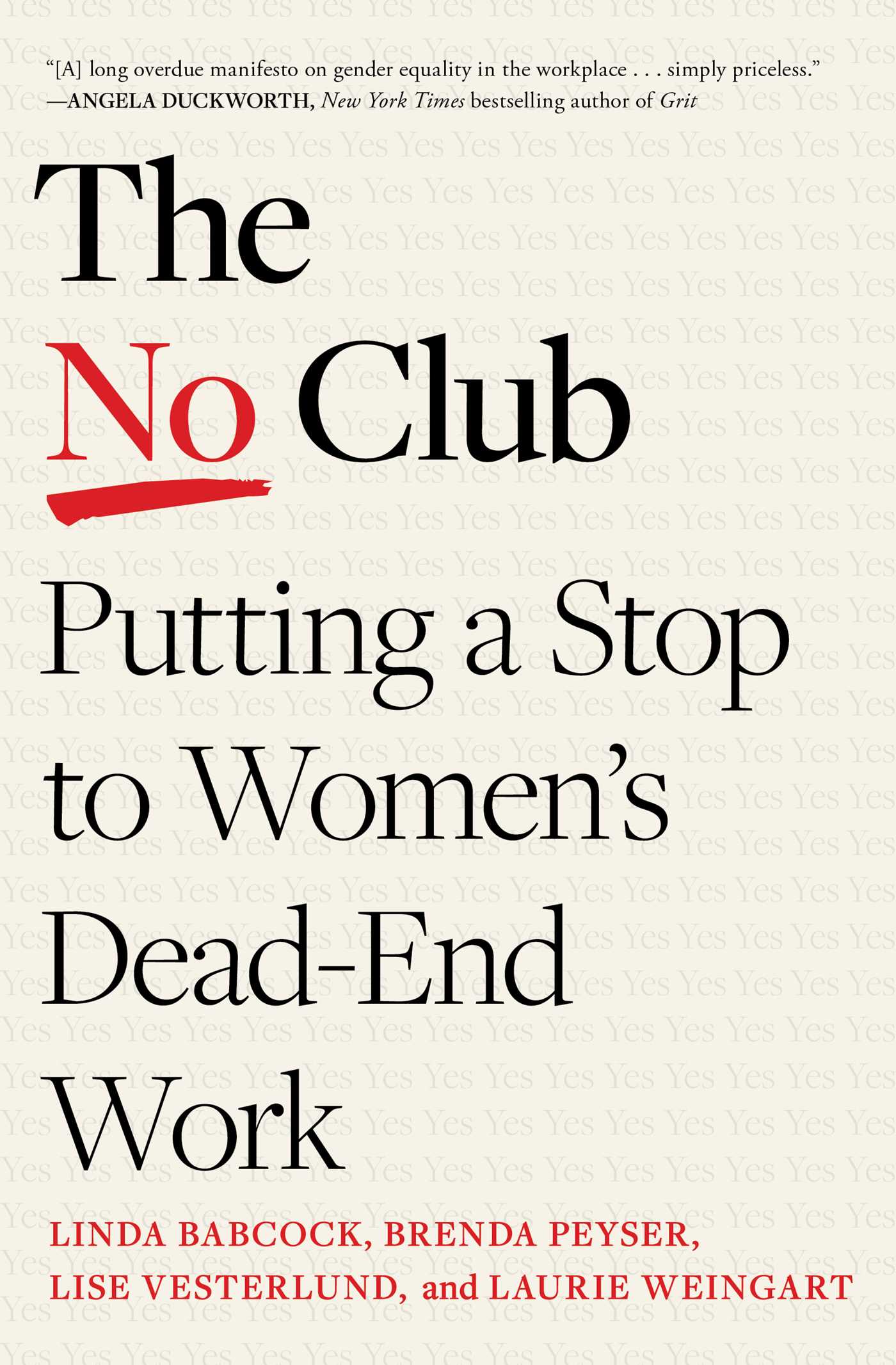 No Club: Putting a Stop to Women's Dead-End Work