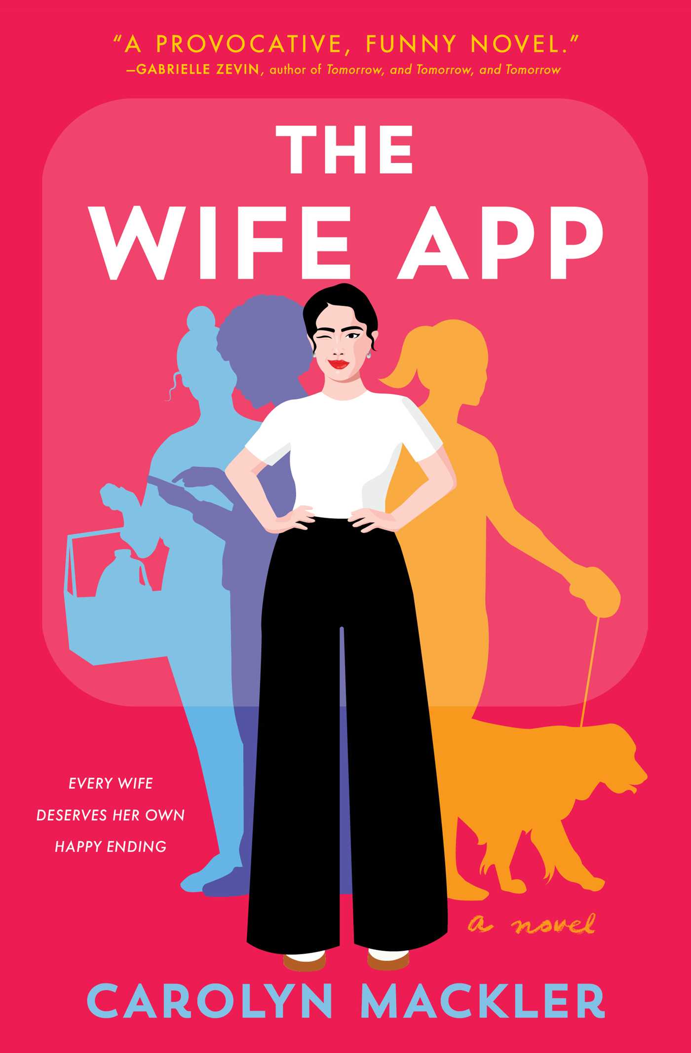 Wife App: A Novel