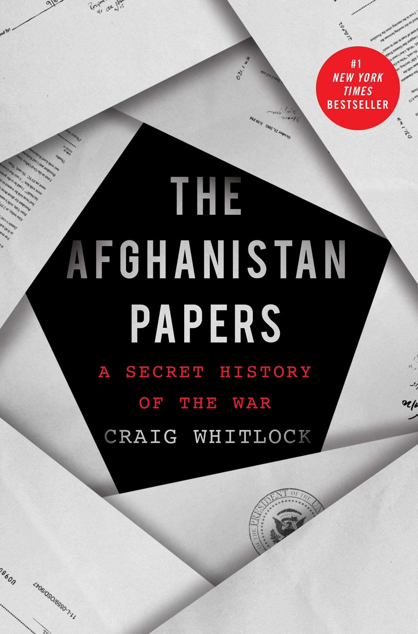 Afghanistan Papers: A Secret History of the War