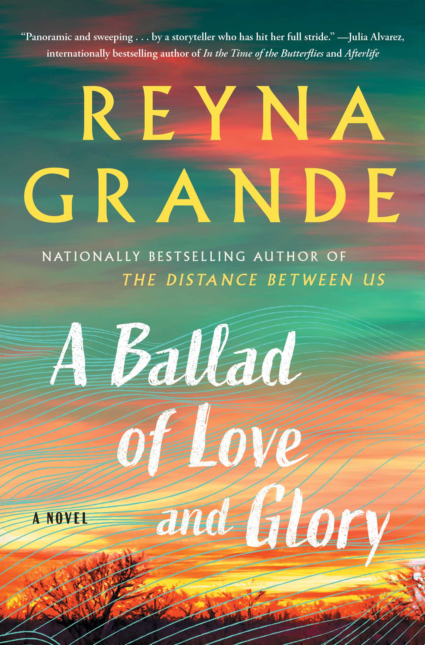 Ballad of Love and Glory: A Novel