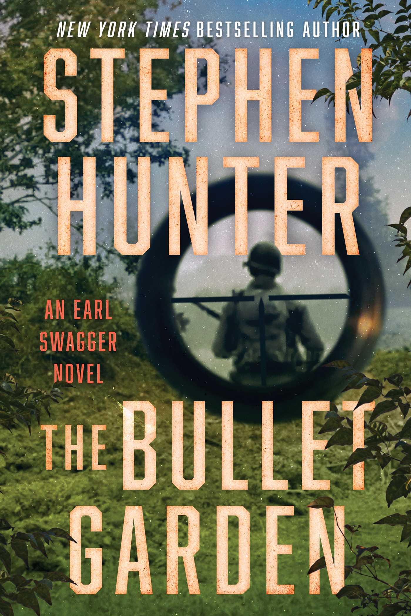Bullet Garden: An Earl Swagger Novel
