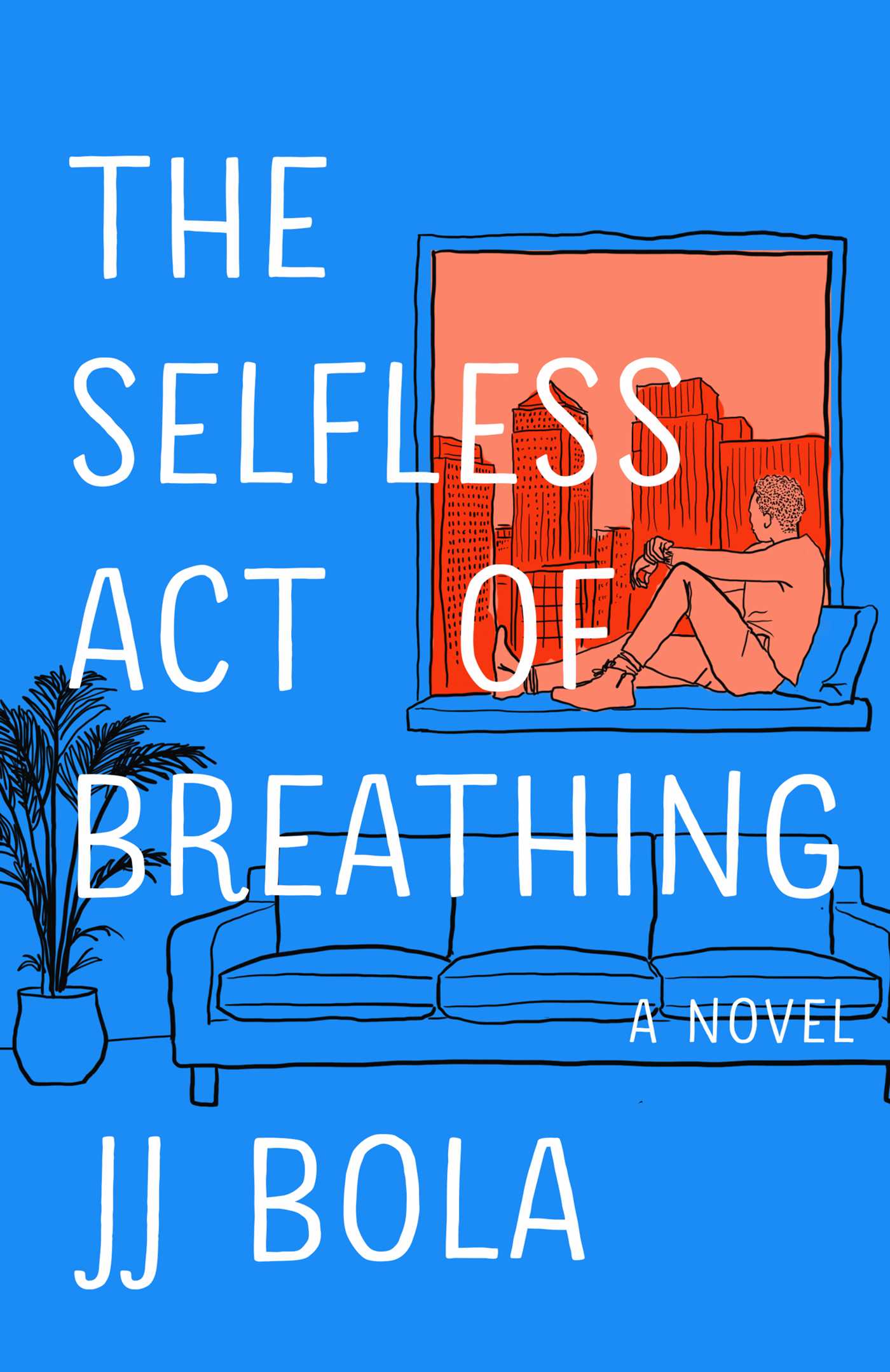 Selfless Act of Breathing: A Novel