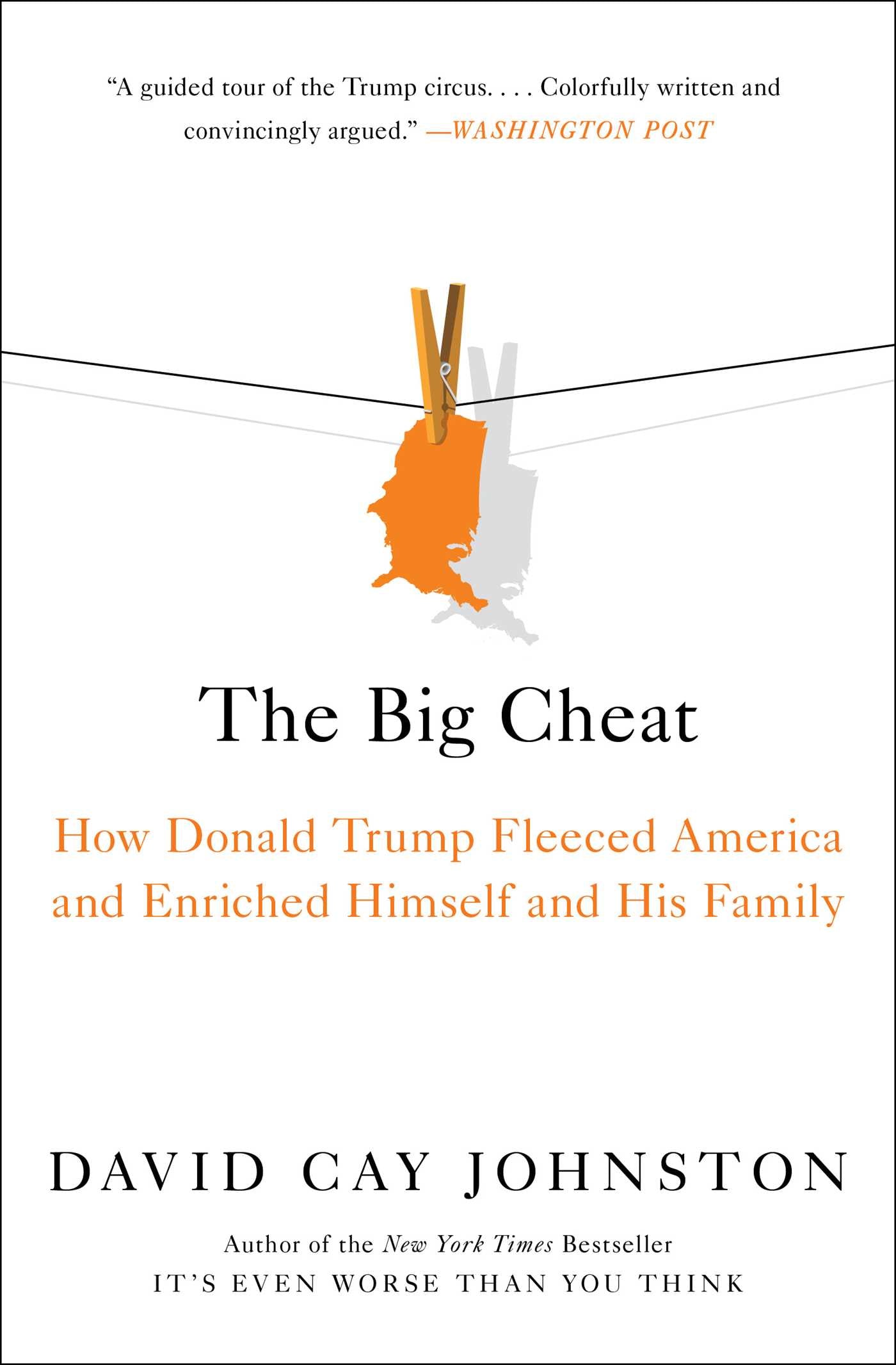 Big Cheat: How Donald Trump Fleeced America and Enriched Himself and His Family