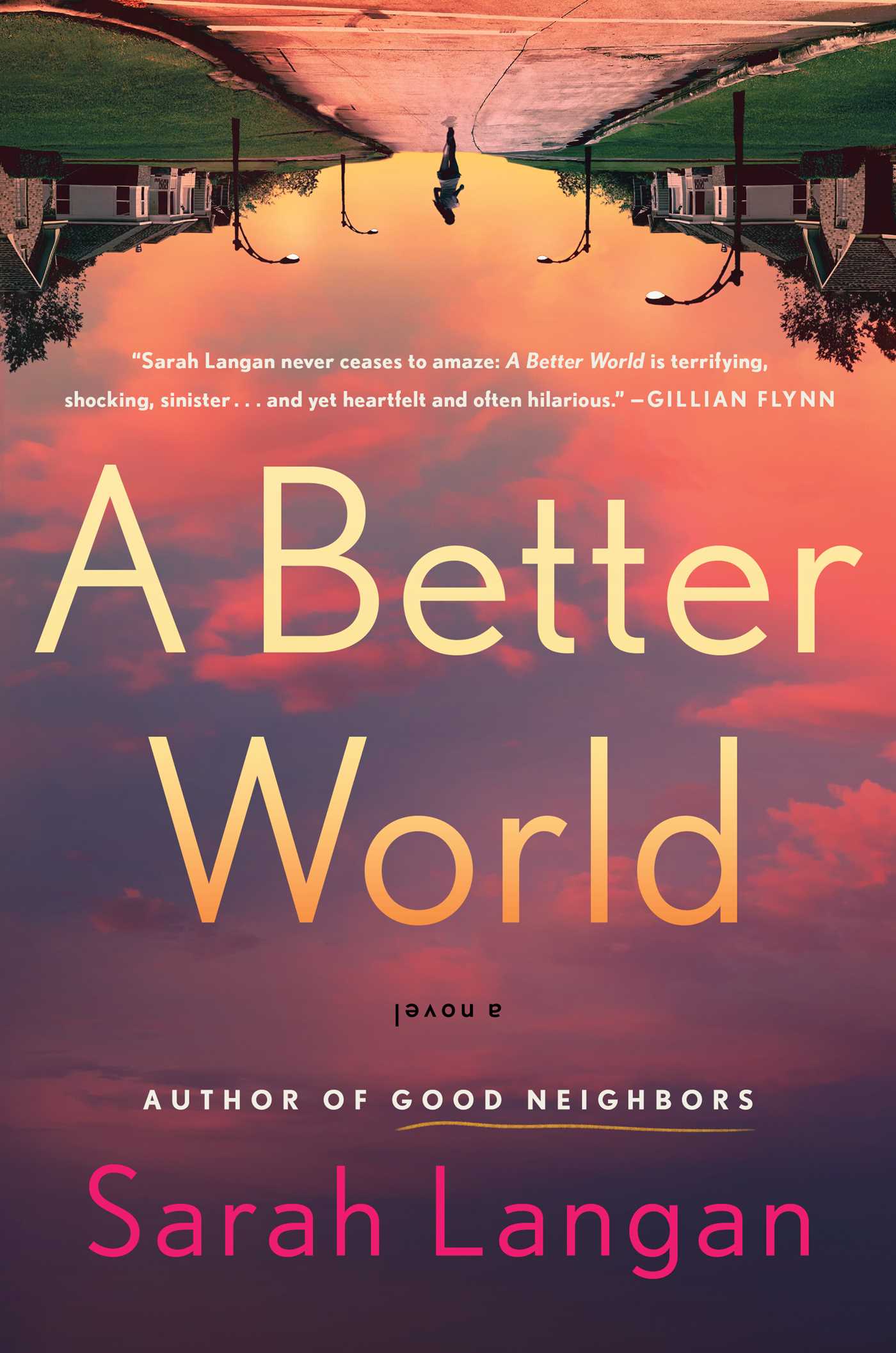 Better World: A Novel
