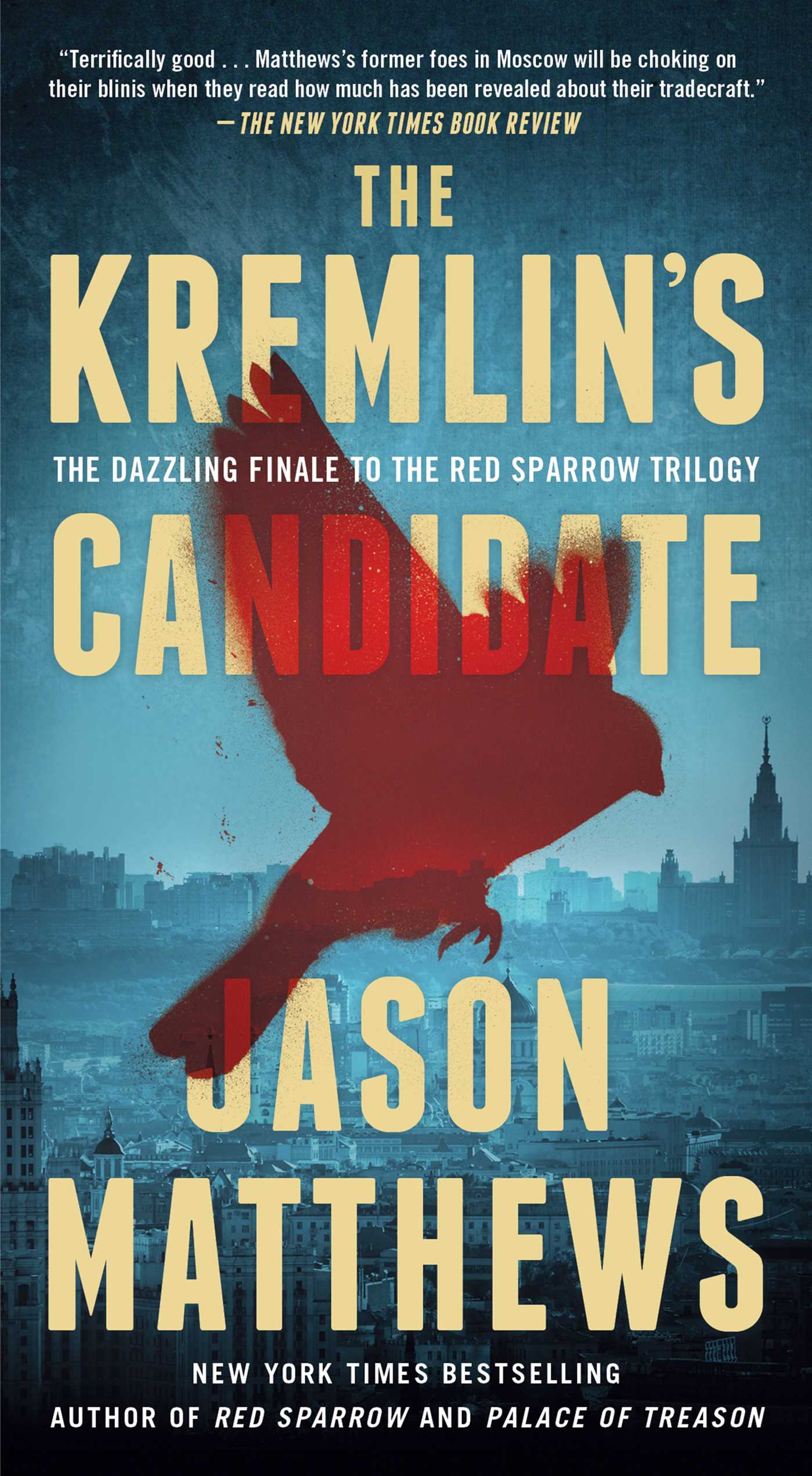 Kremlin's Candidate: A Novel