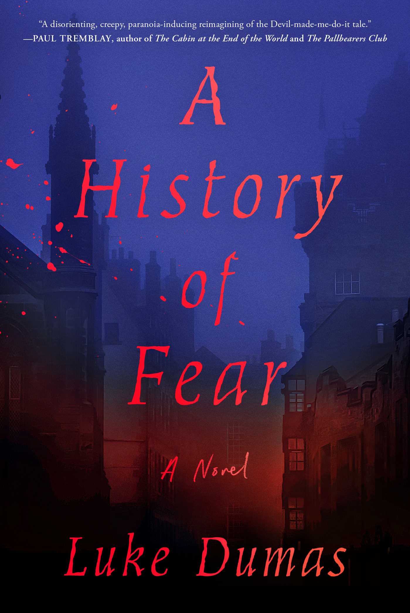 History of Fear: A Novel