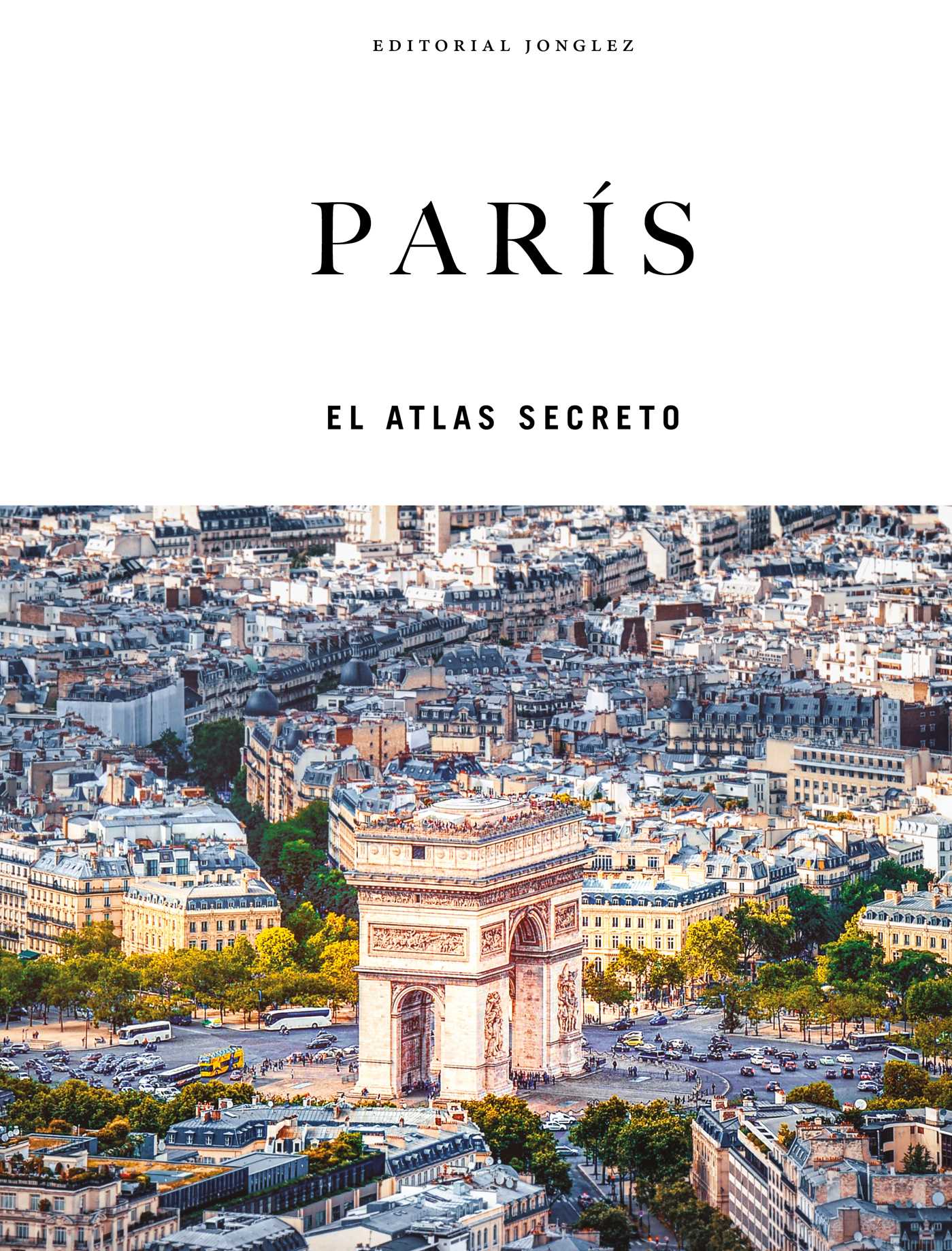 PARÍS - EL ATLAS SECRETO