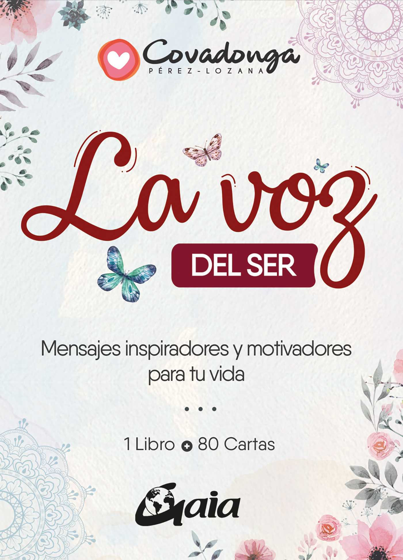 voz del ser: Mensajes inspiraciones y motivadores para tu vida