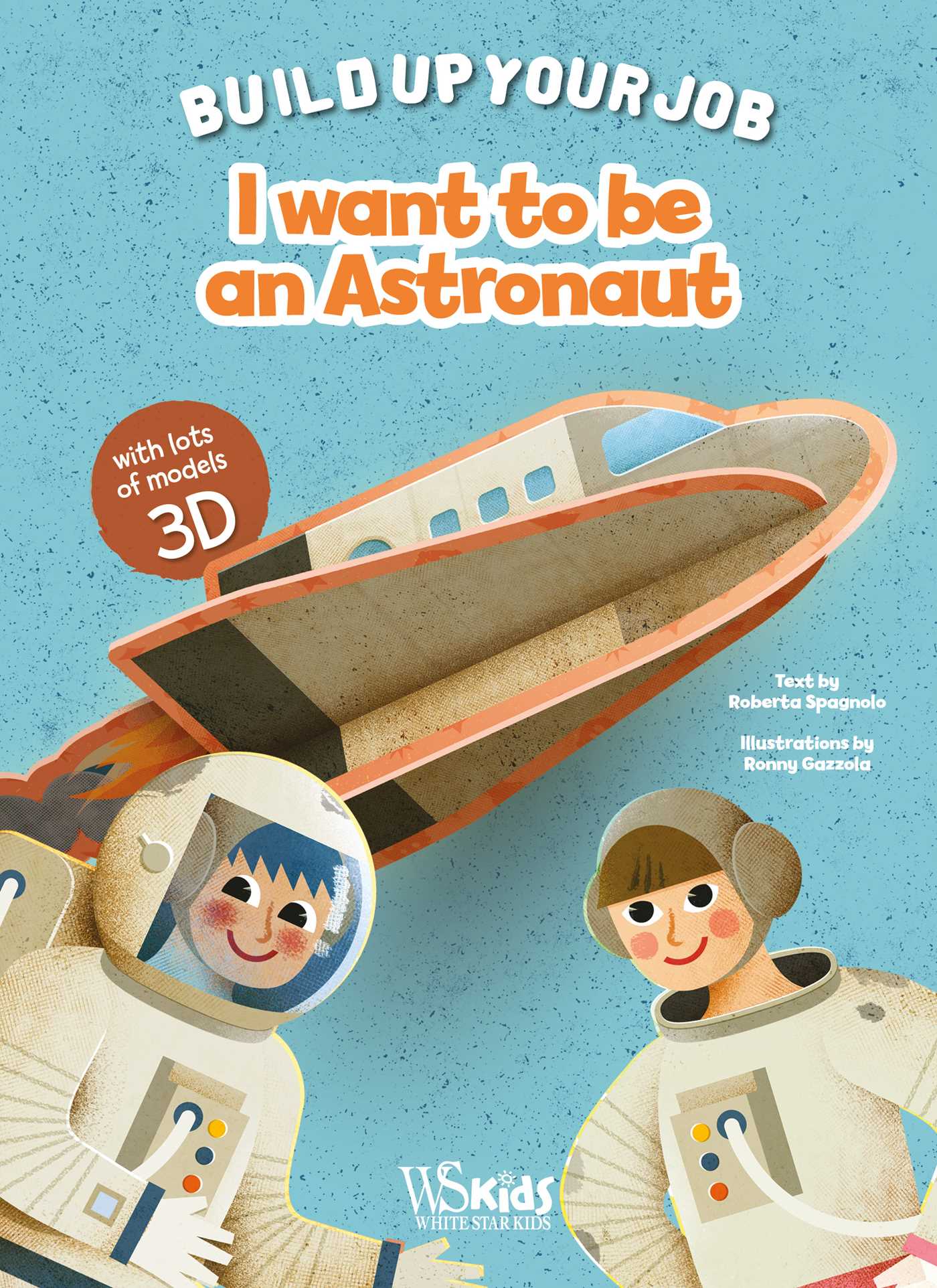 I Want to Be an Astronaut