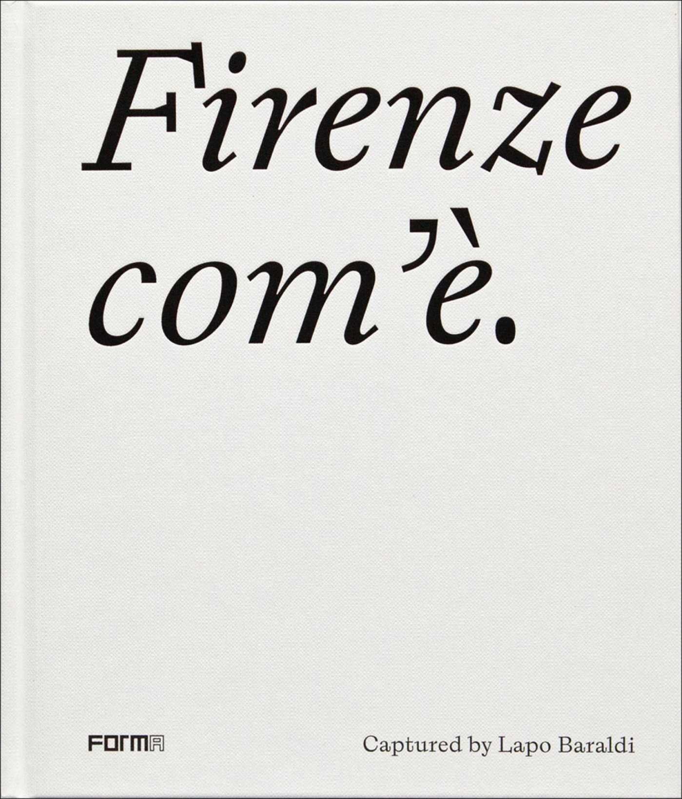 Firenze com'è/Florence as it is