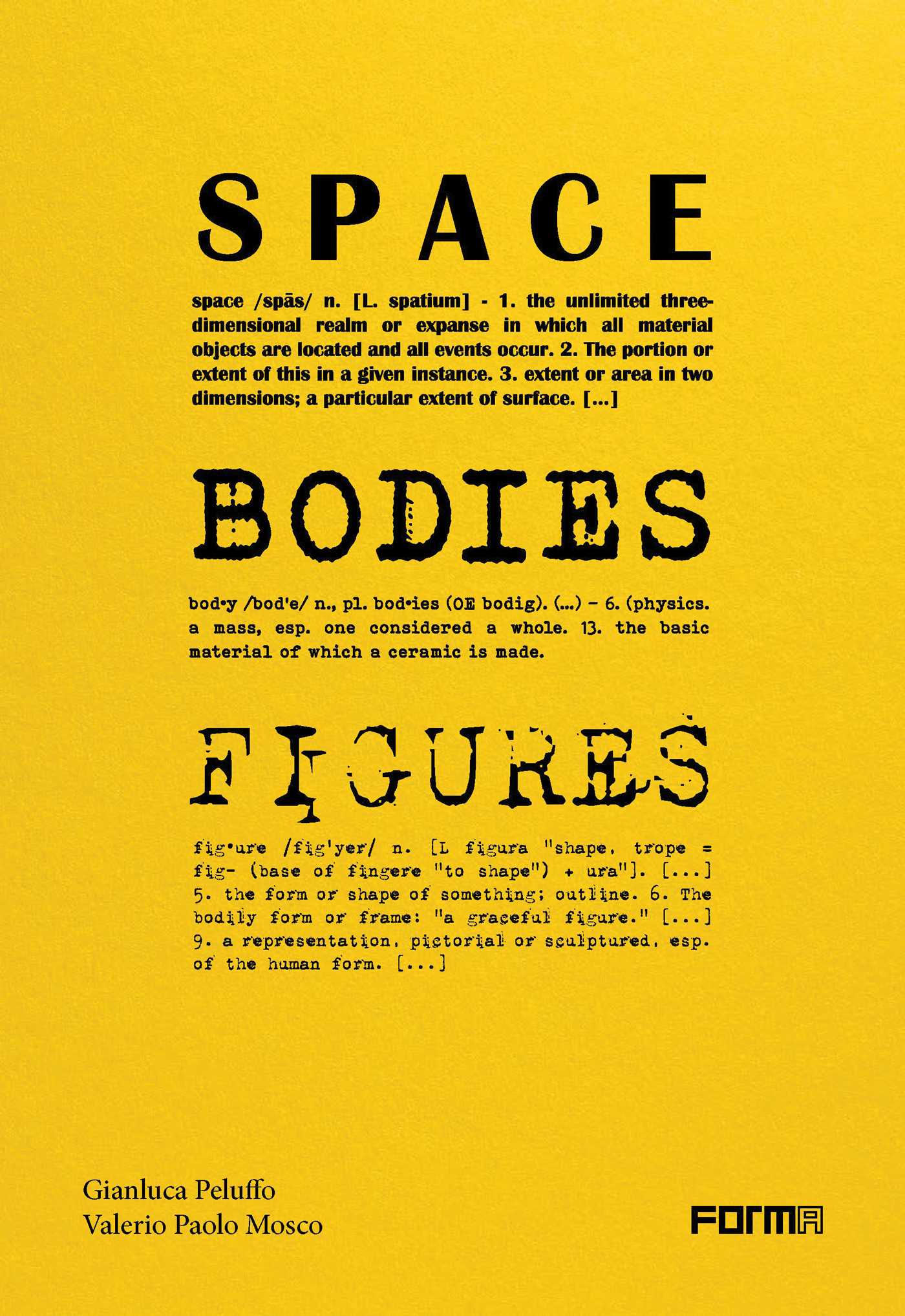 Space, Bodies, Figures.