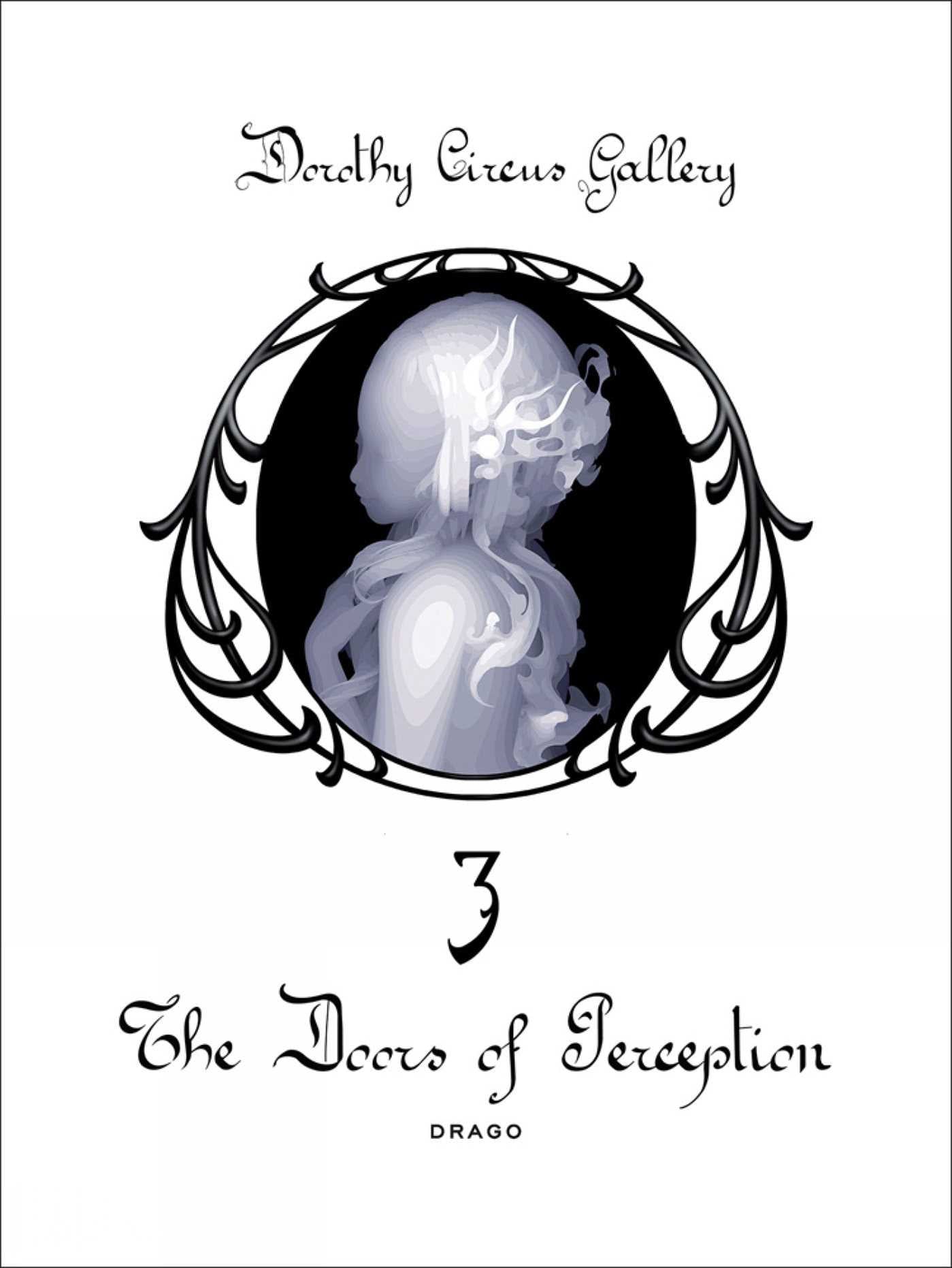 Doors Of Perception: The Dorothy Circus Gallery (vol. 3)