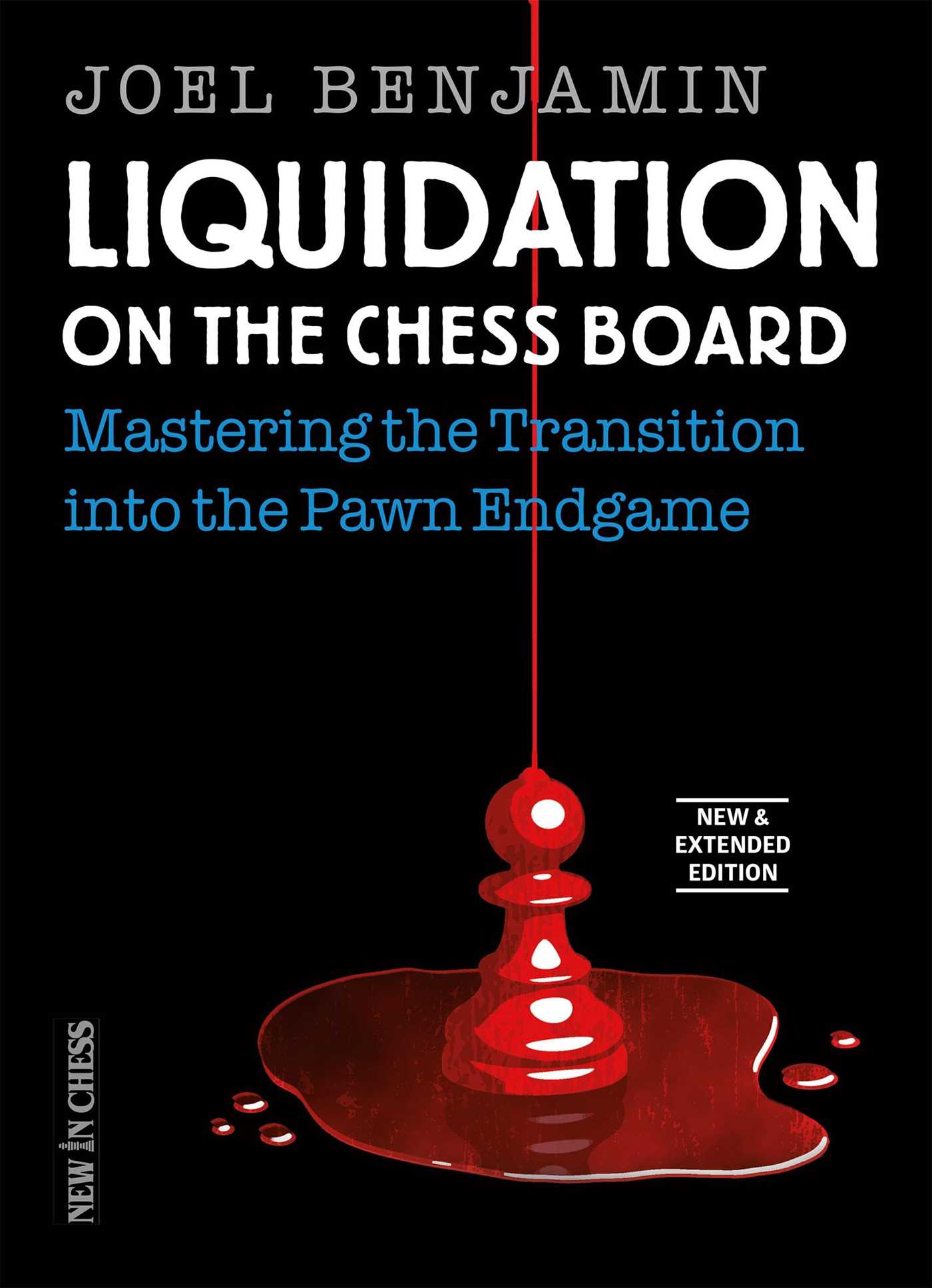 Liquidation on the Chess Board New &amp; Extended