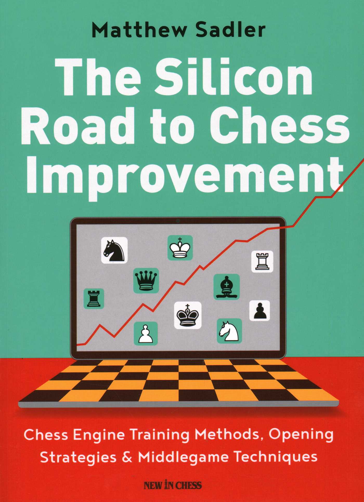 Silicon Road to Chess Improvement: Chess Engine Training Methods, Opening Strategies & Middlegame Techniques