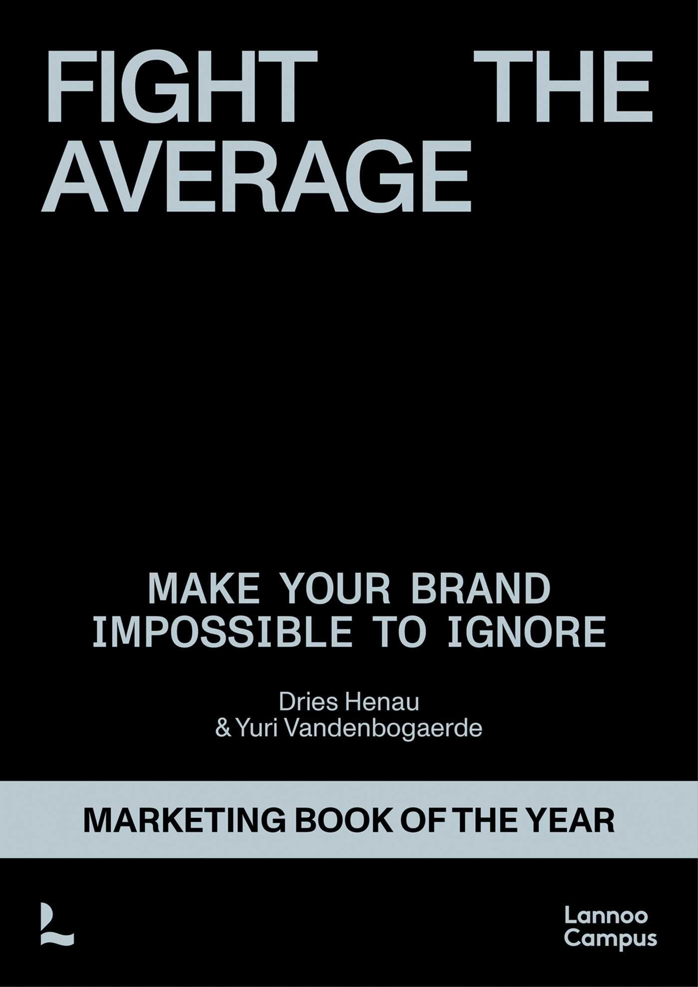 Fight the Average