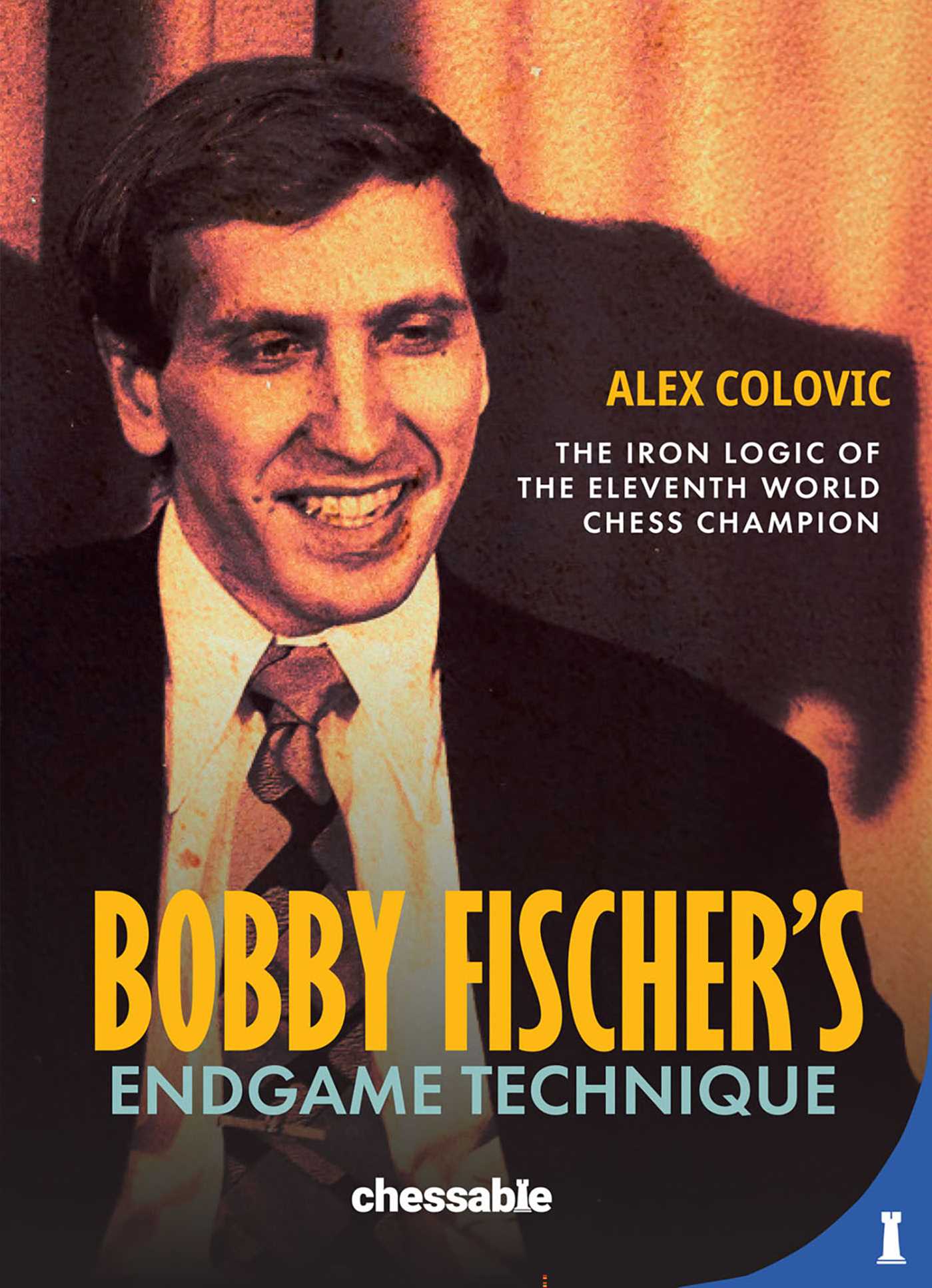 Bobby Fisher's Endgame Technique