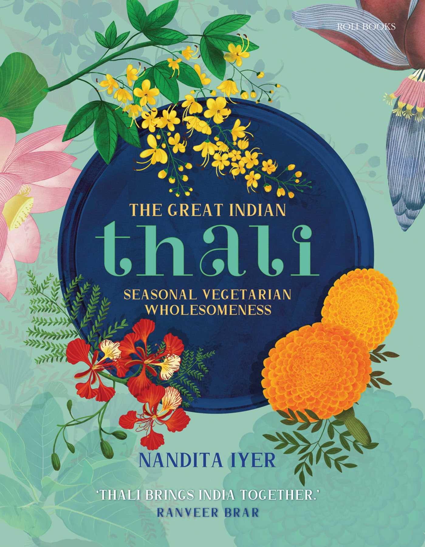 Great Indian Thali: Seasonal Vegetarian Wholesomeness