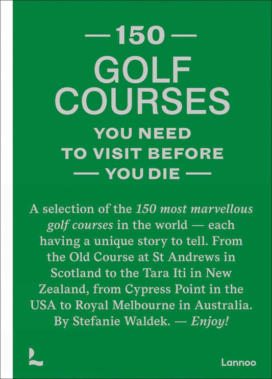 150 golf courses you need to visit before you die