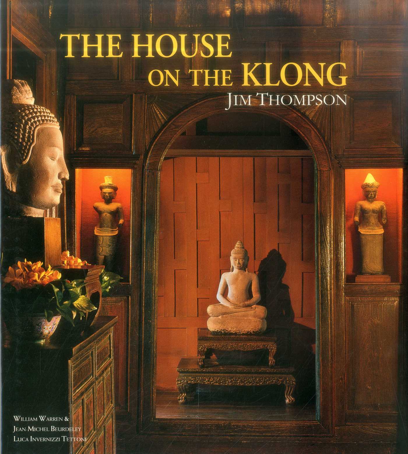 House on the Klong: Jim Thompson