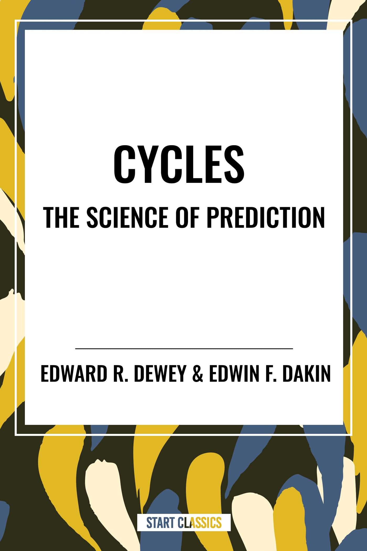 Cycles the Science of Prediction