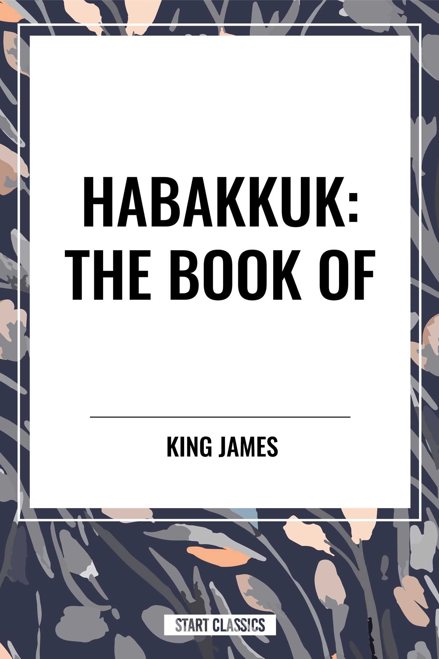 HABAKKUK: The Book of
