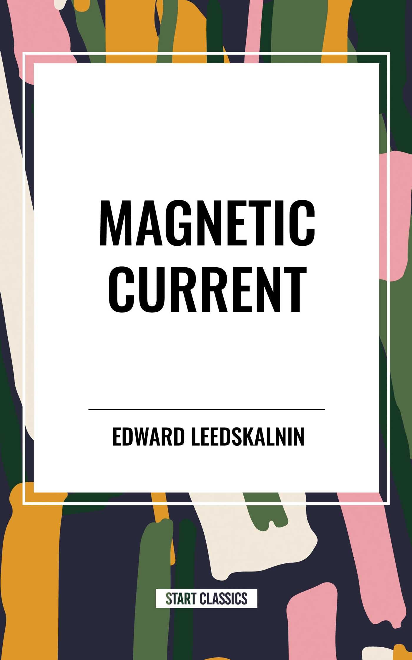 Magnetic Current