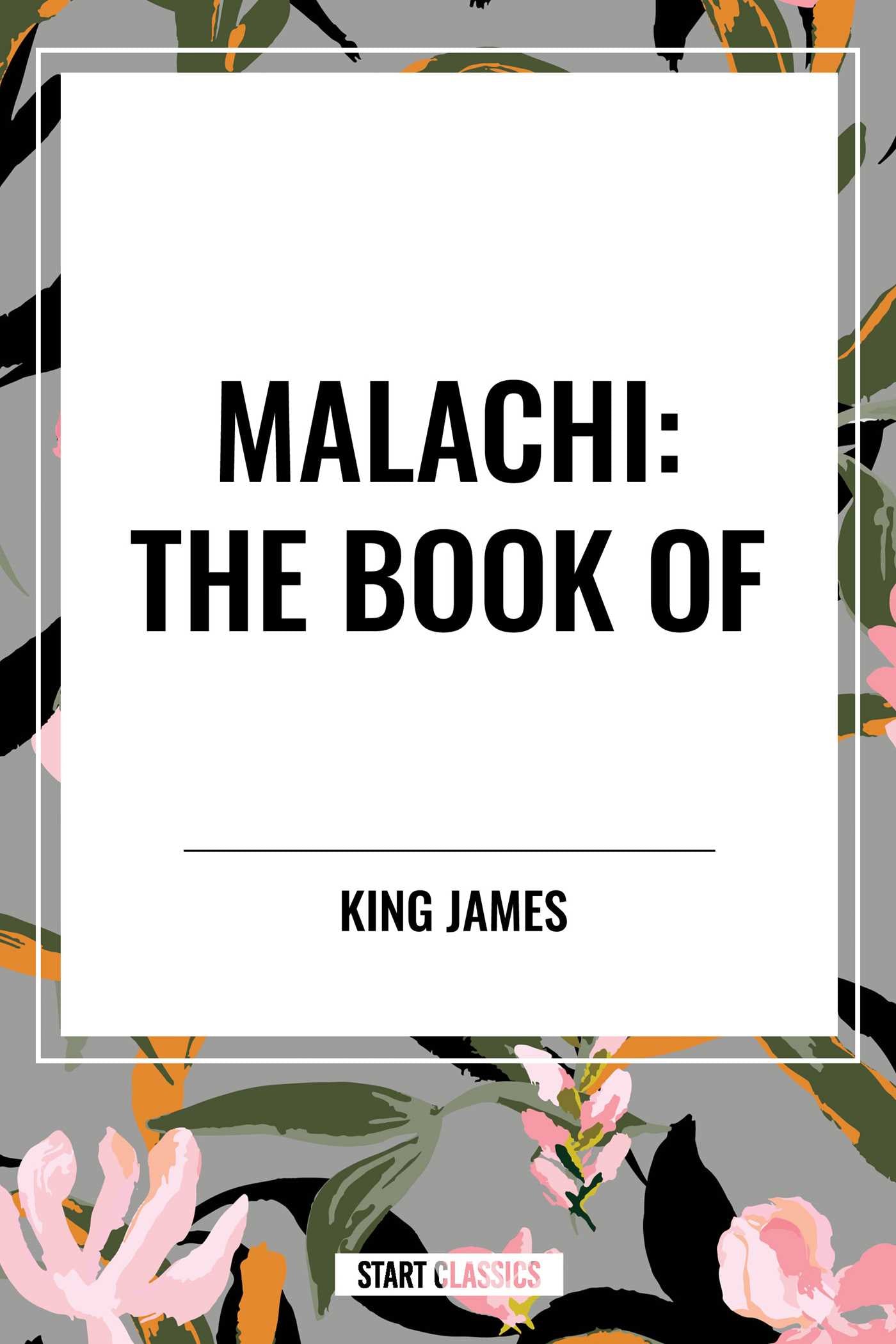 MALACHI: The Book of