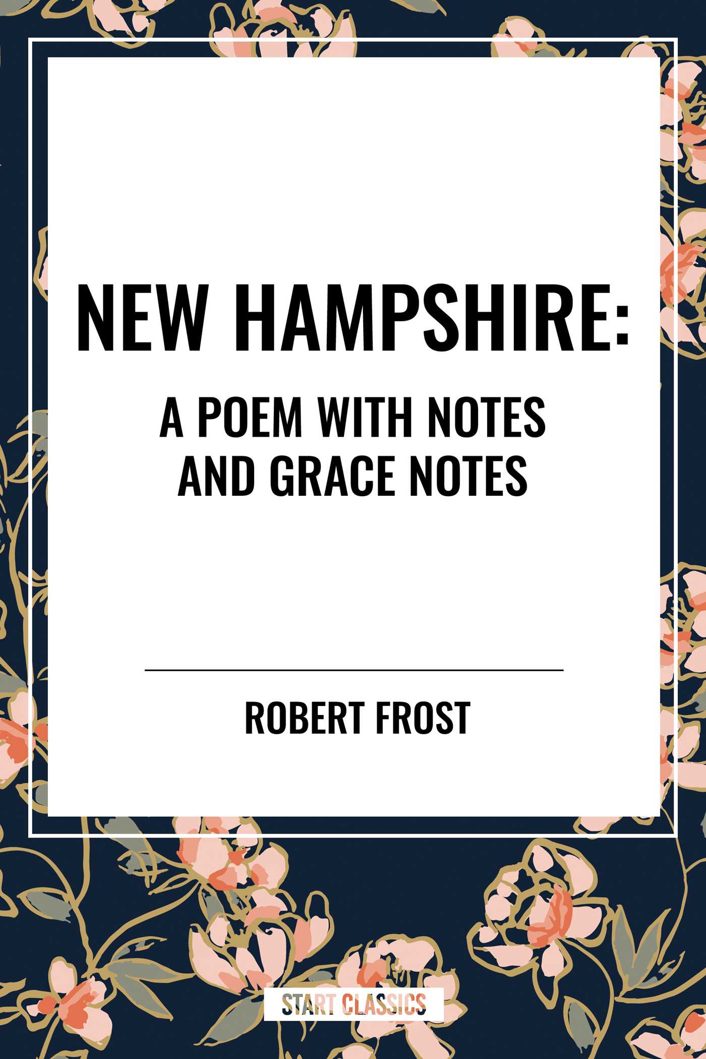 New Hampshire:  Poem with Notes and Grace Notes