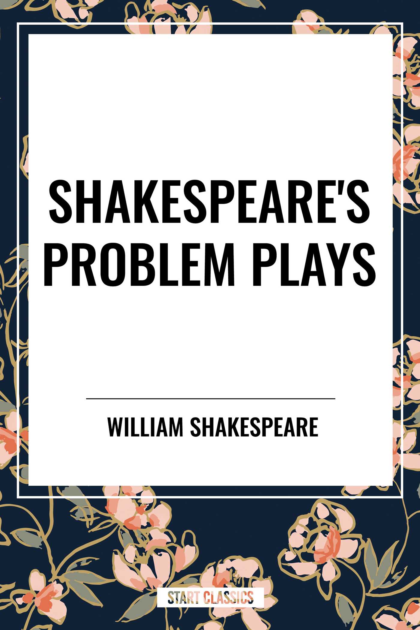 Shakespeare's Problem Plays