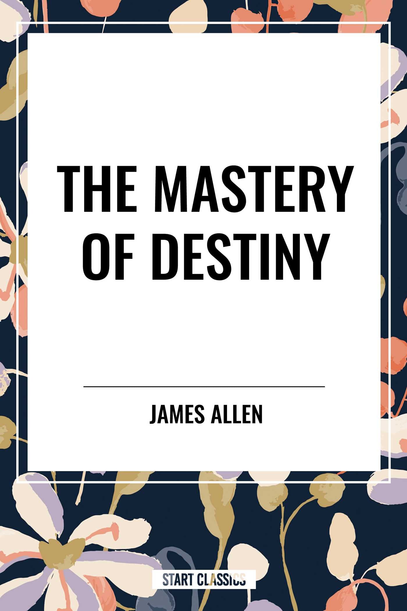 Mastery of Destiny