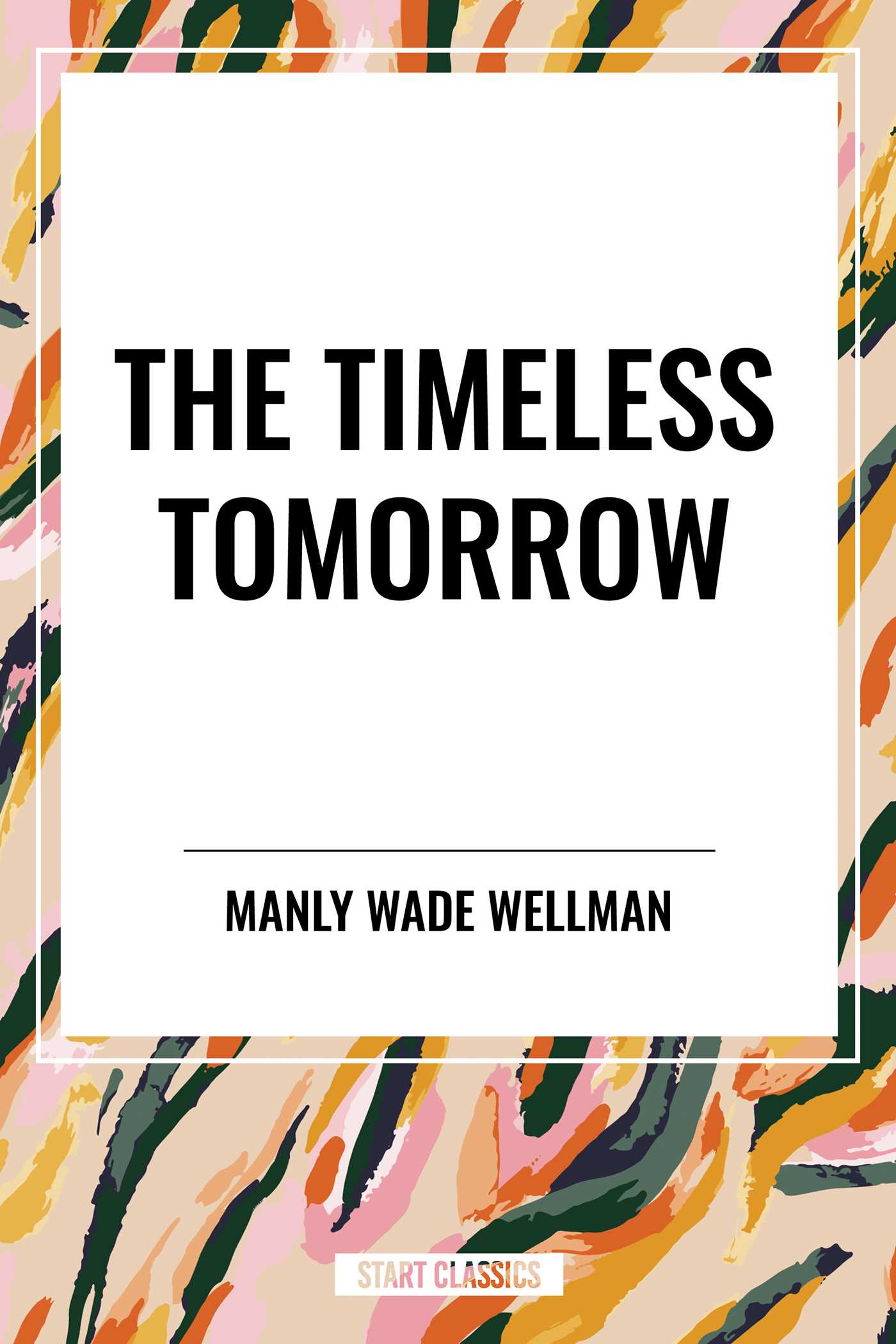Timeless Tomorrow